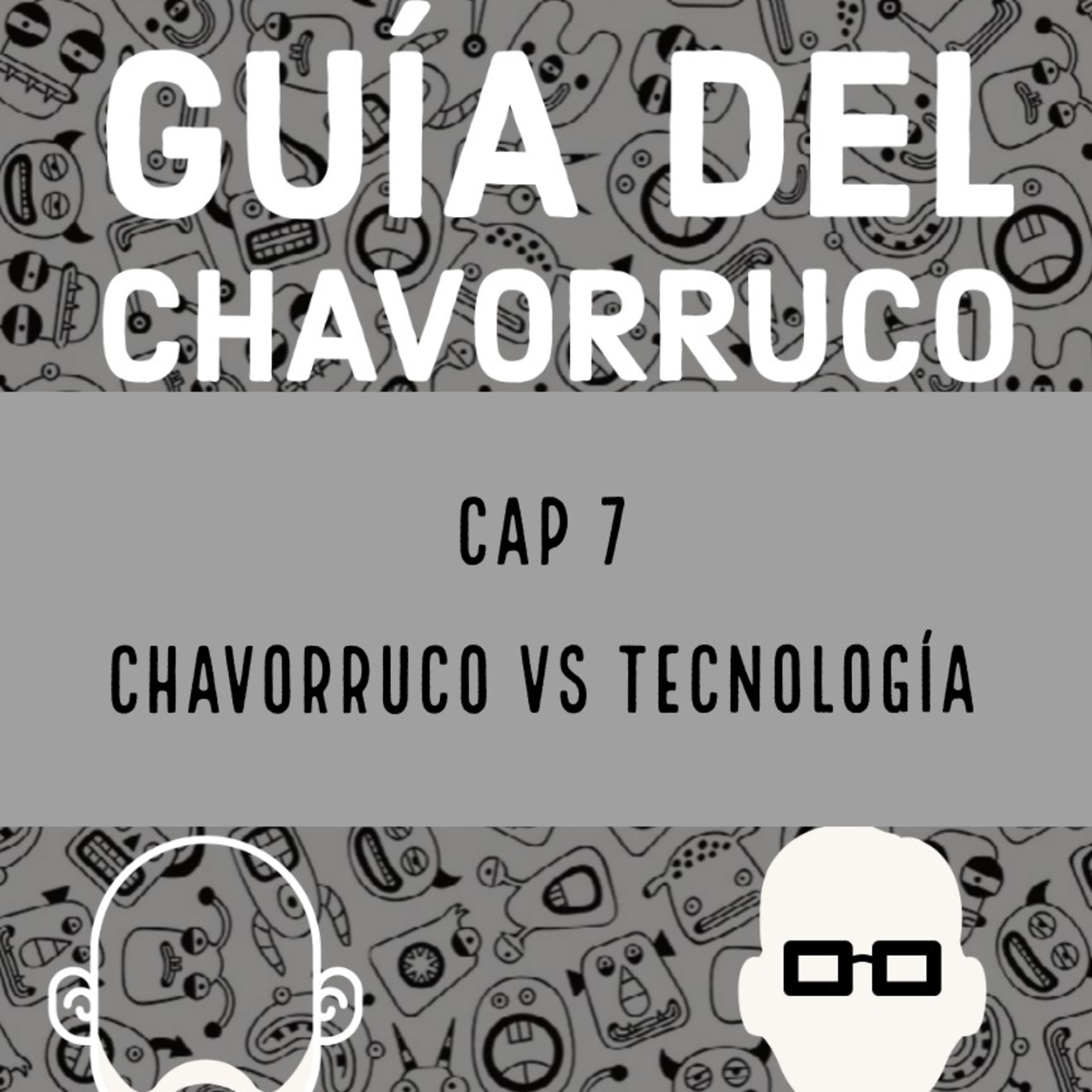 Guia del Chavorruco