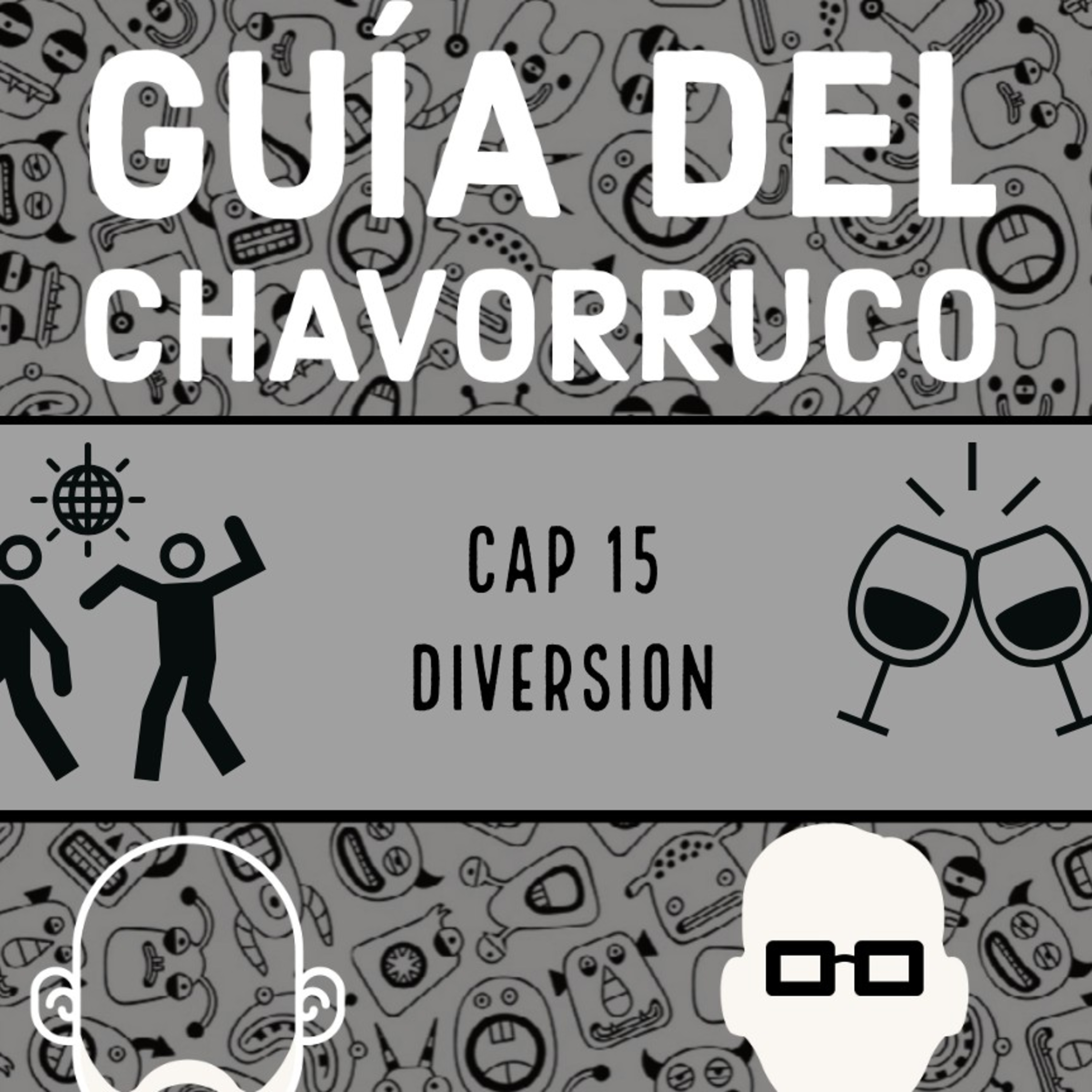 Guia del Chavorruco