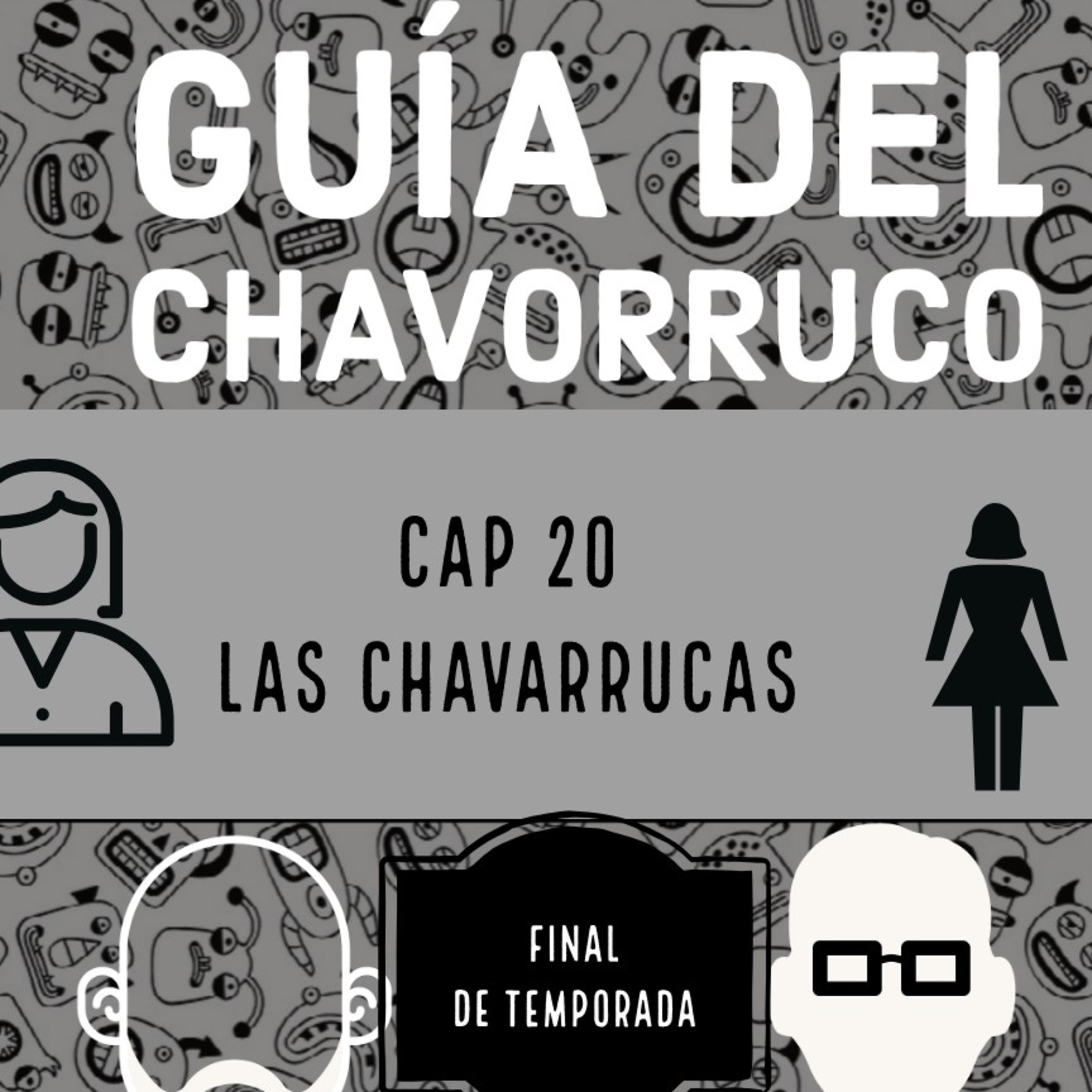 Guia del Chavorruco
