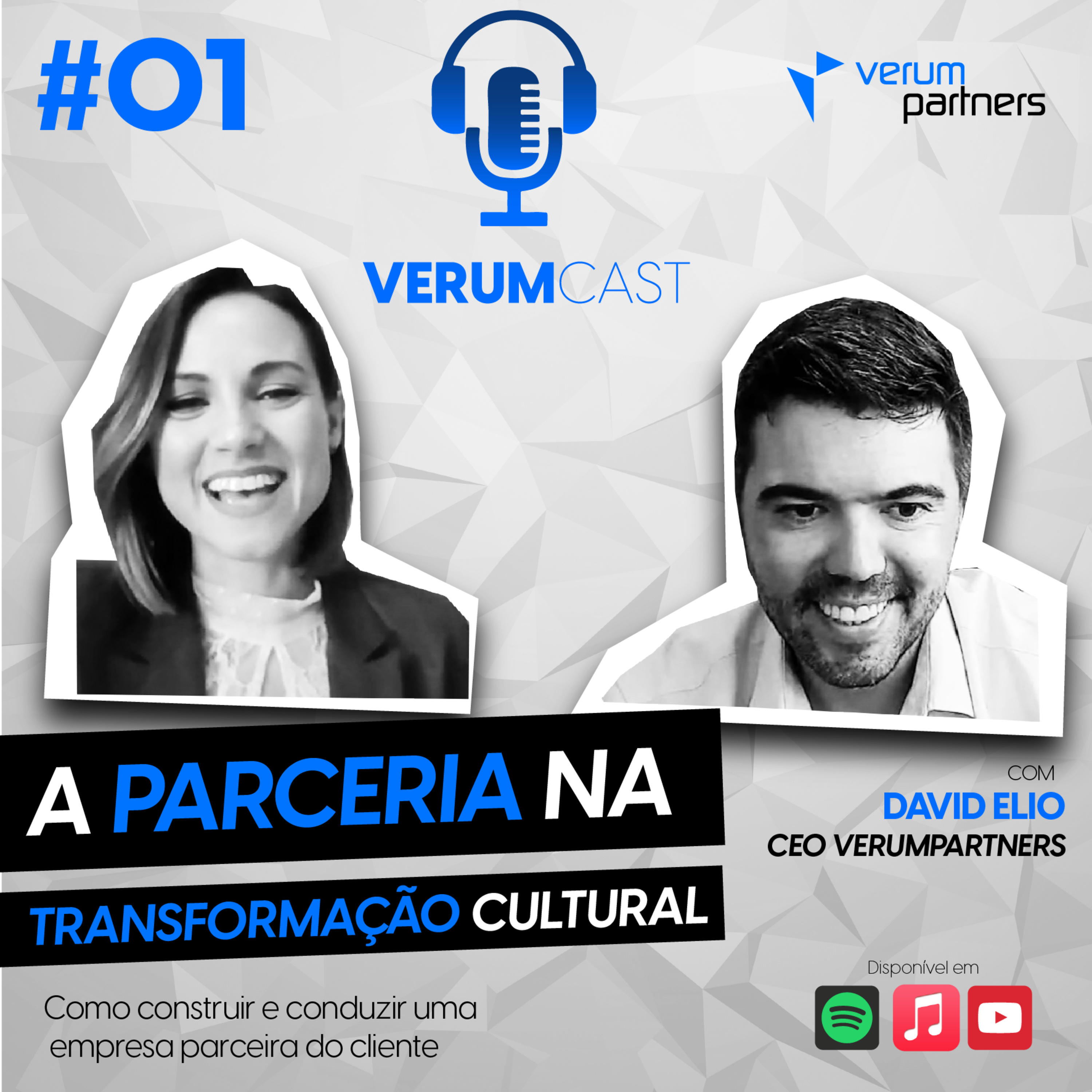 #01 A parceria na Transformação Cultural - Como construir e conduzir uma empresa parceira do cliente episode artwork