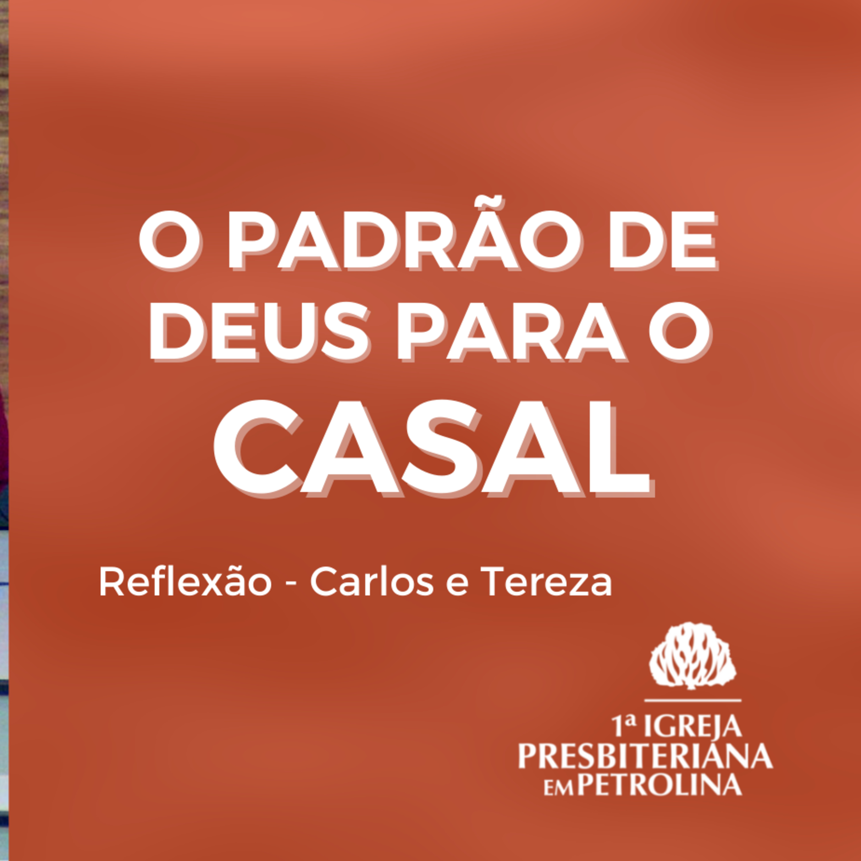 Exposição Bíblica | O padrão de Deus para o casal - Carlos e Tereza | Vigília de Oração: A família glorificando à Deus episode artwork