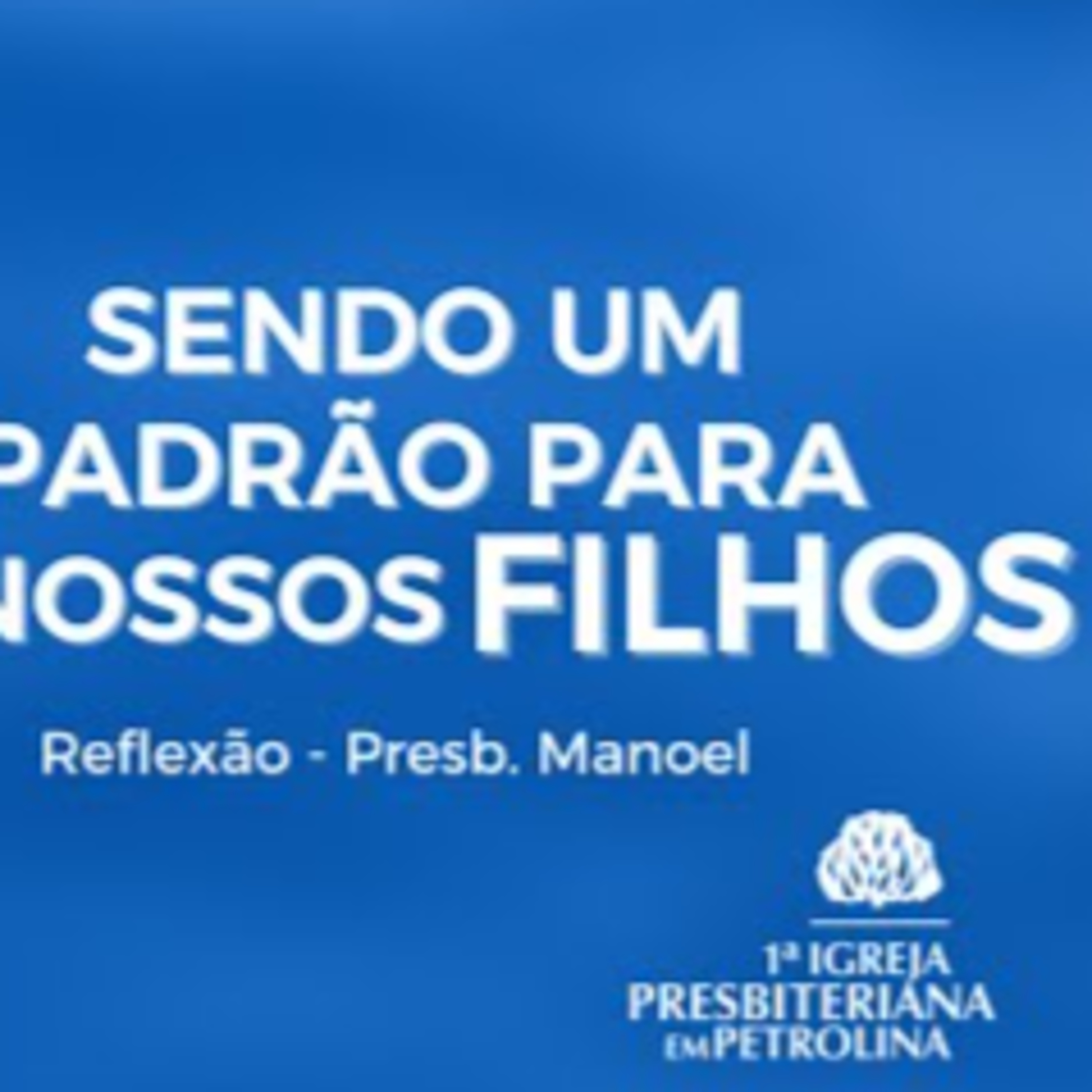1ª Igreja Presbiteriana em Petrolina-PE