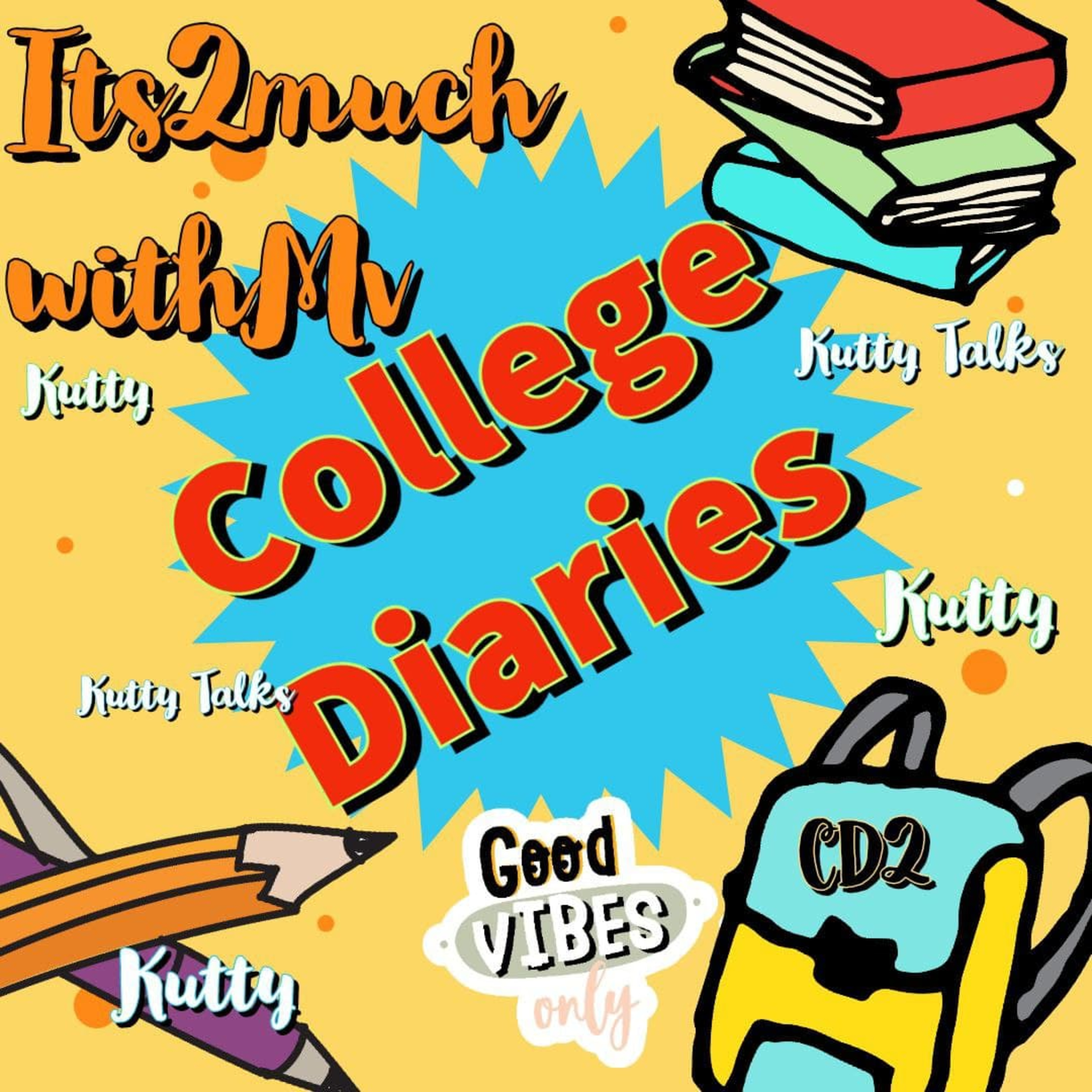 College Diaries 2 (Kutty Talks) episode artwork