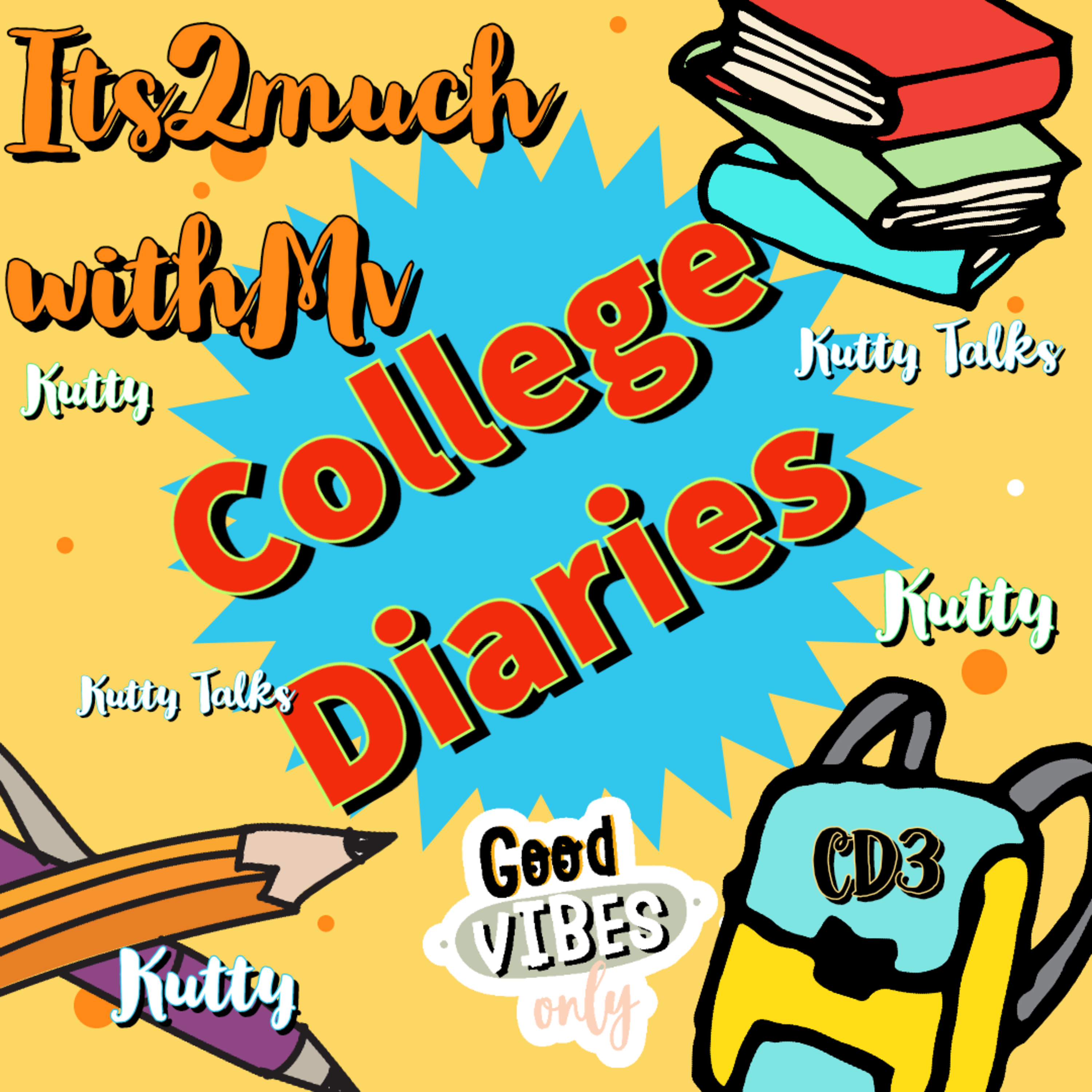 College Diaries 3 (Kutty Talks)  episode artwork