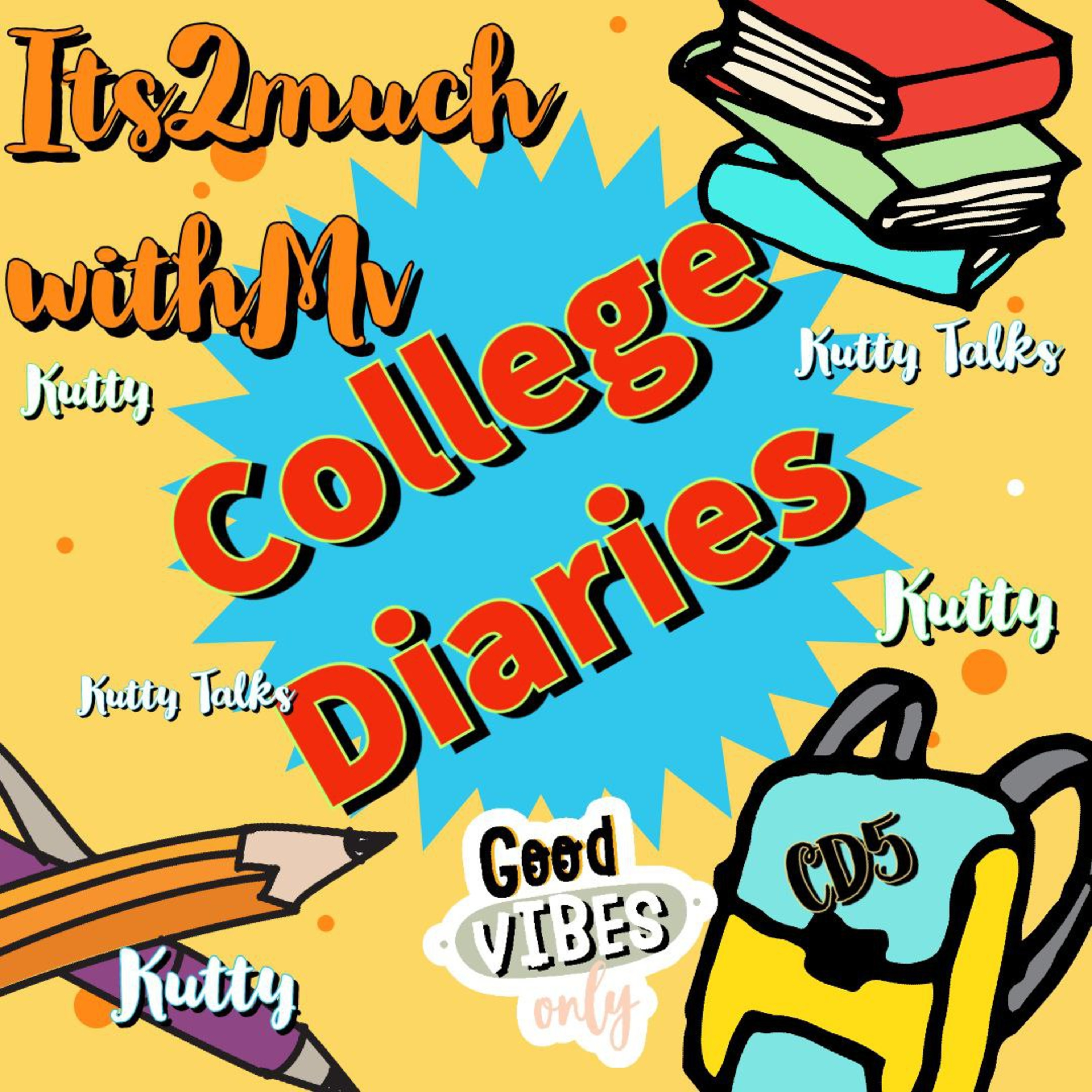 College Diaries 5 (Kutty Talks) episode artwork