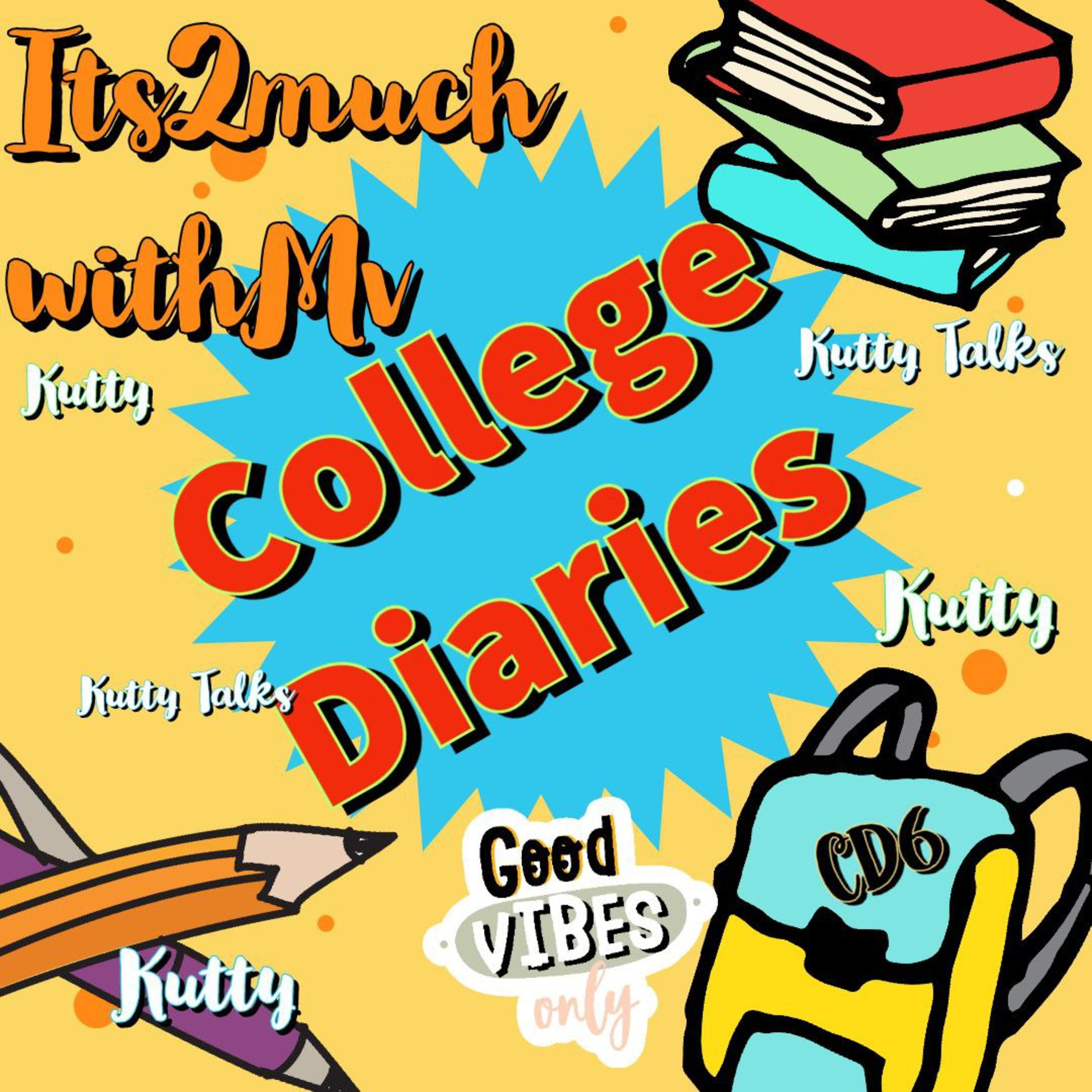 College Diaries 6(Kutty Talks) episode artwork