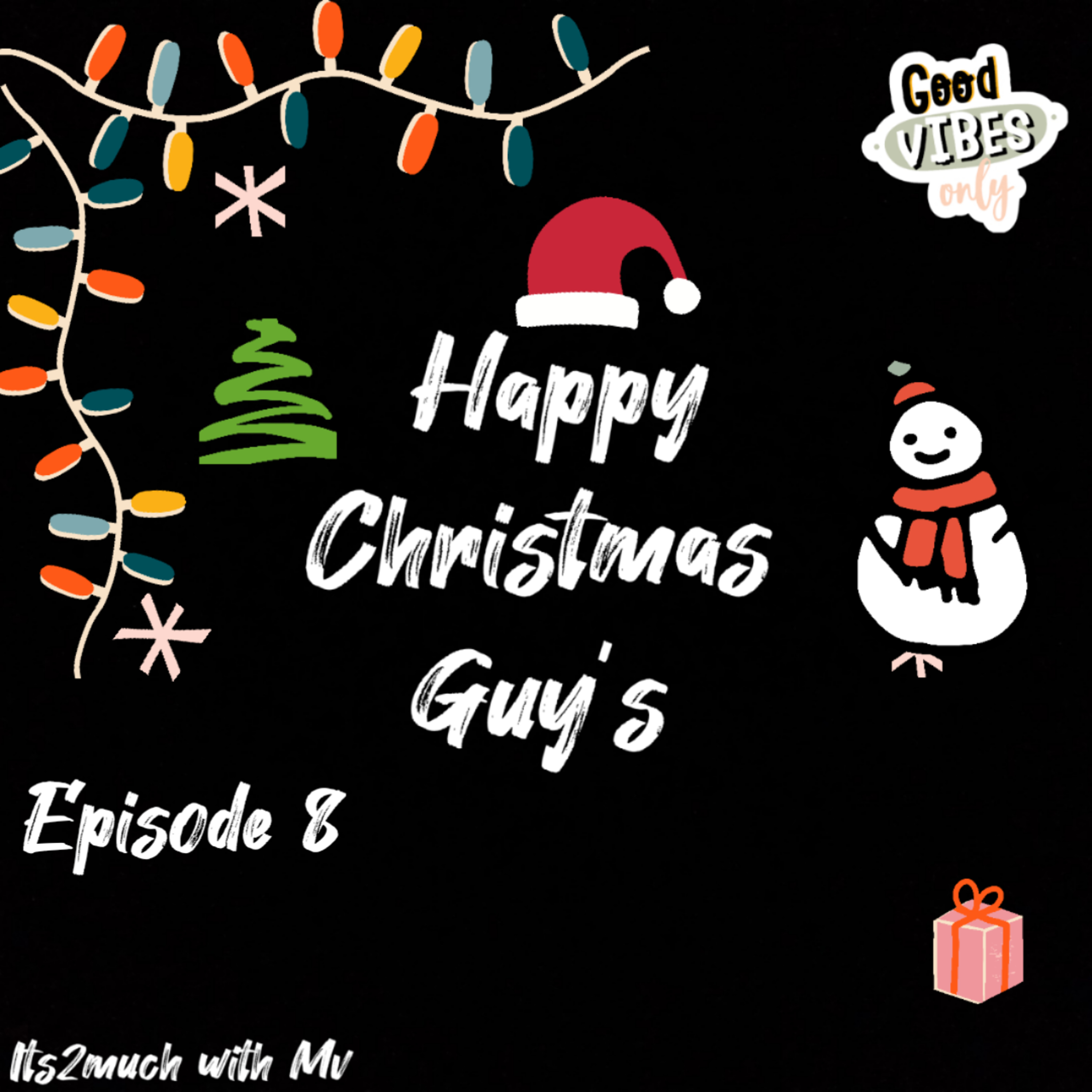 Episode 8: Happy Christmas 🌲 episode artwork
