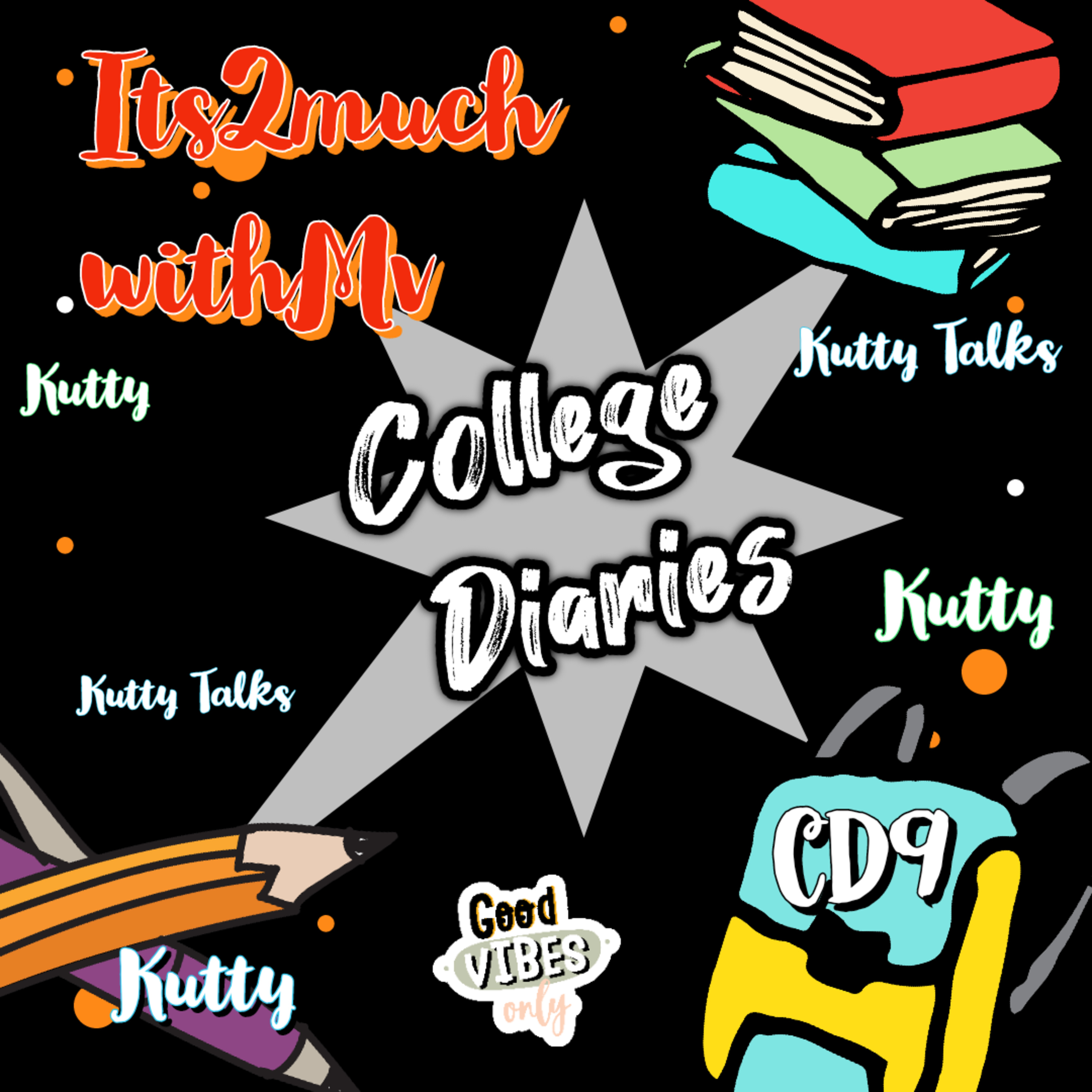 College Diaries 9 (Kutty Talks) episode artwork