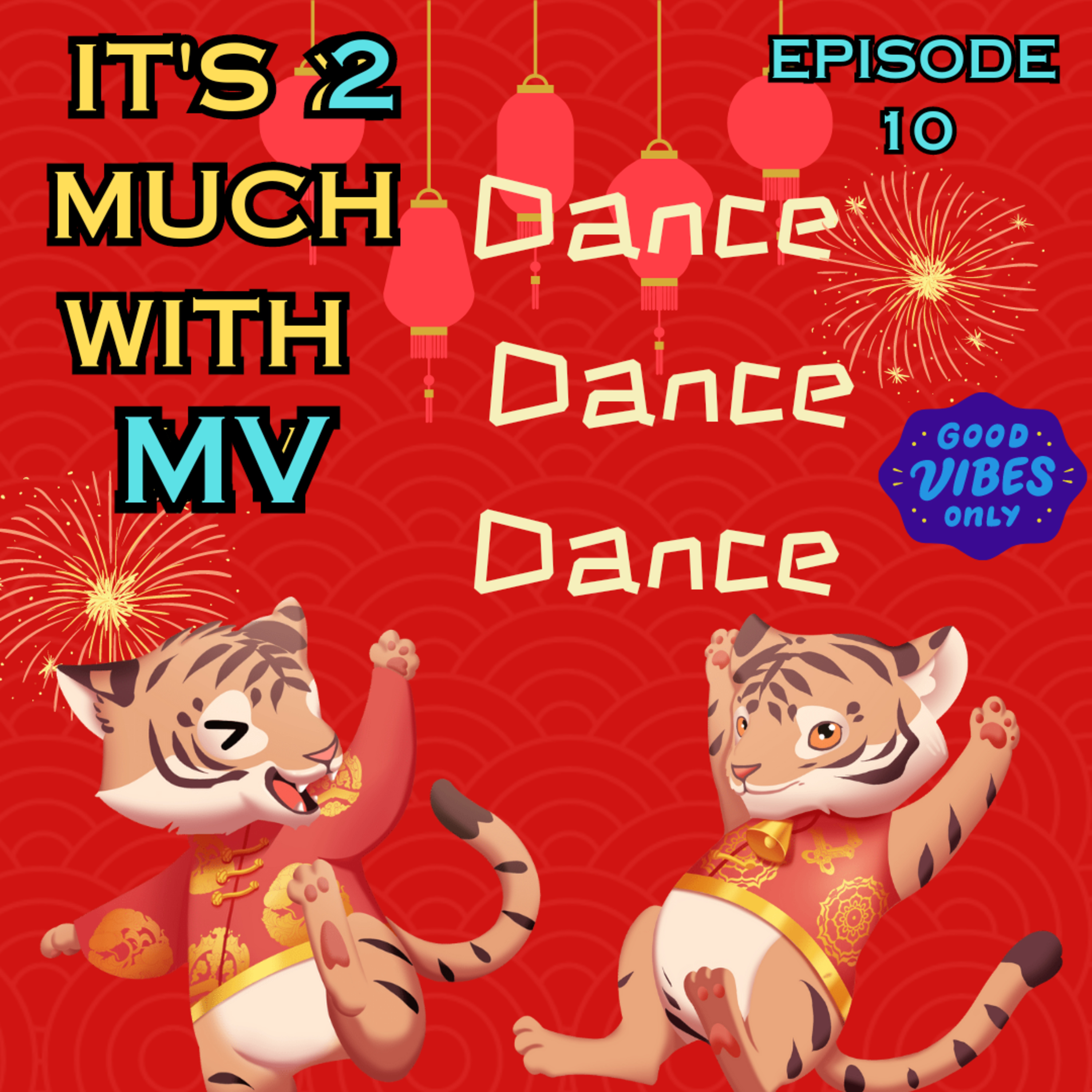 Episode 10 : Dance! Dance!! Dance! episode artwork
