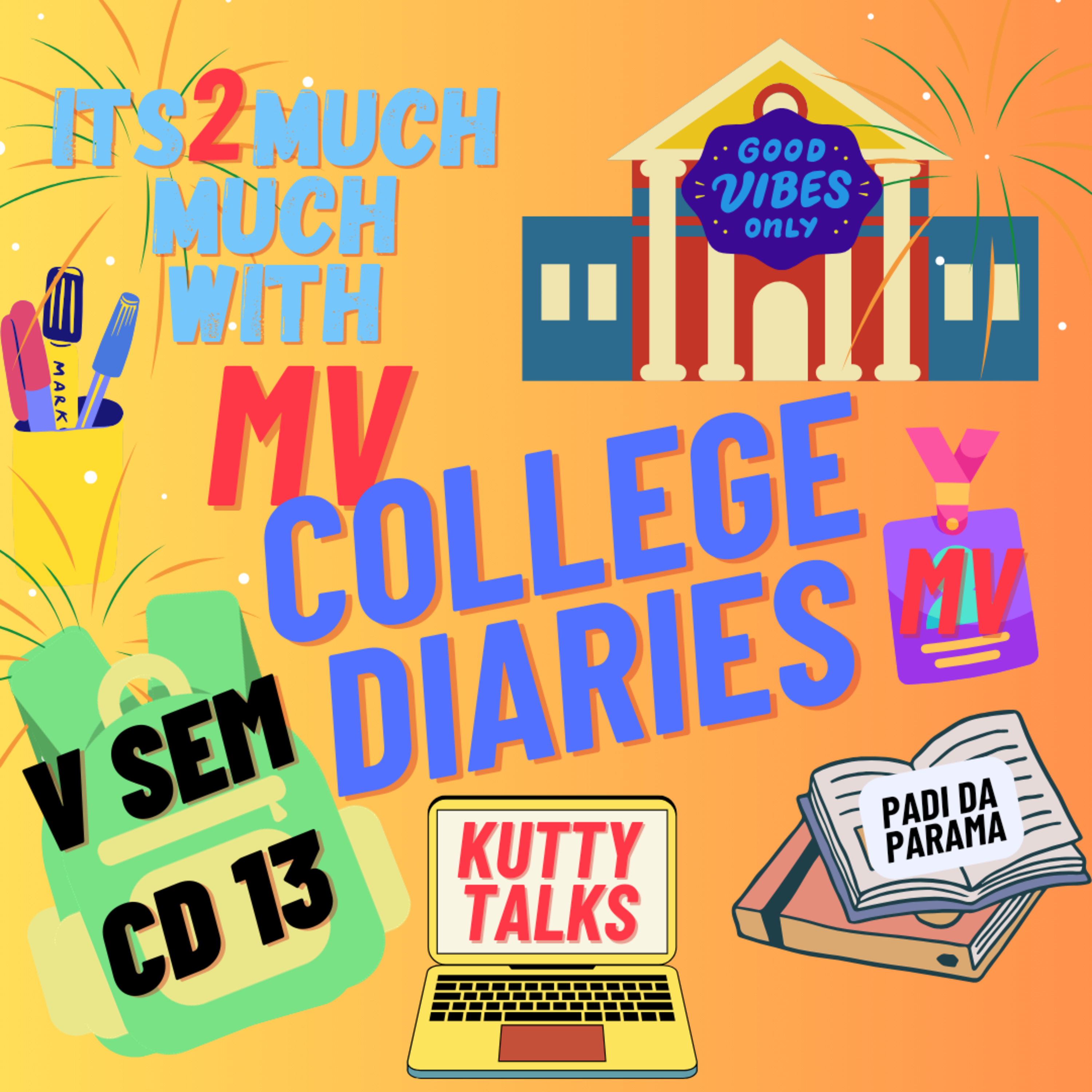 College Diaries 13 (Kutty Talks) episode artwork