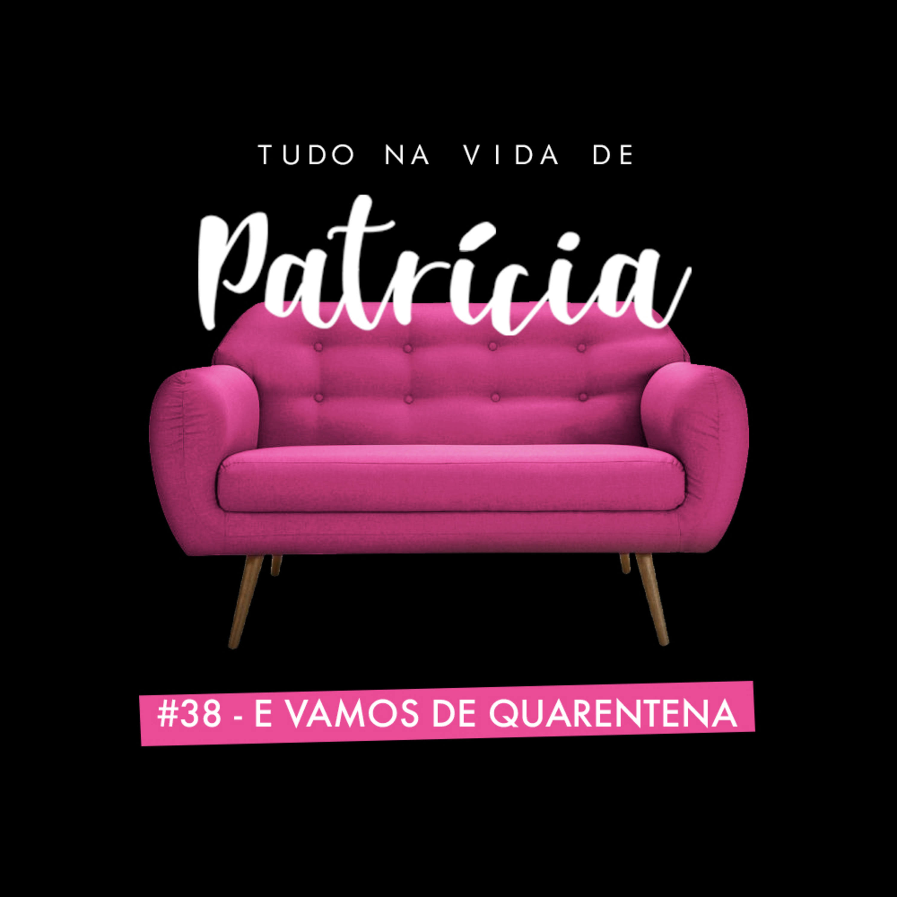 s02ep01 - E vamos de Quarentena