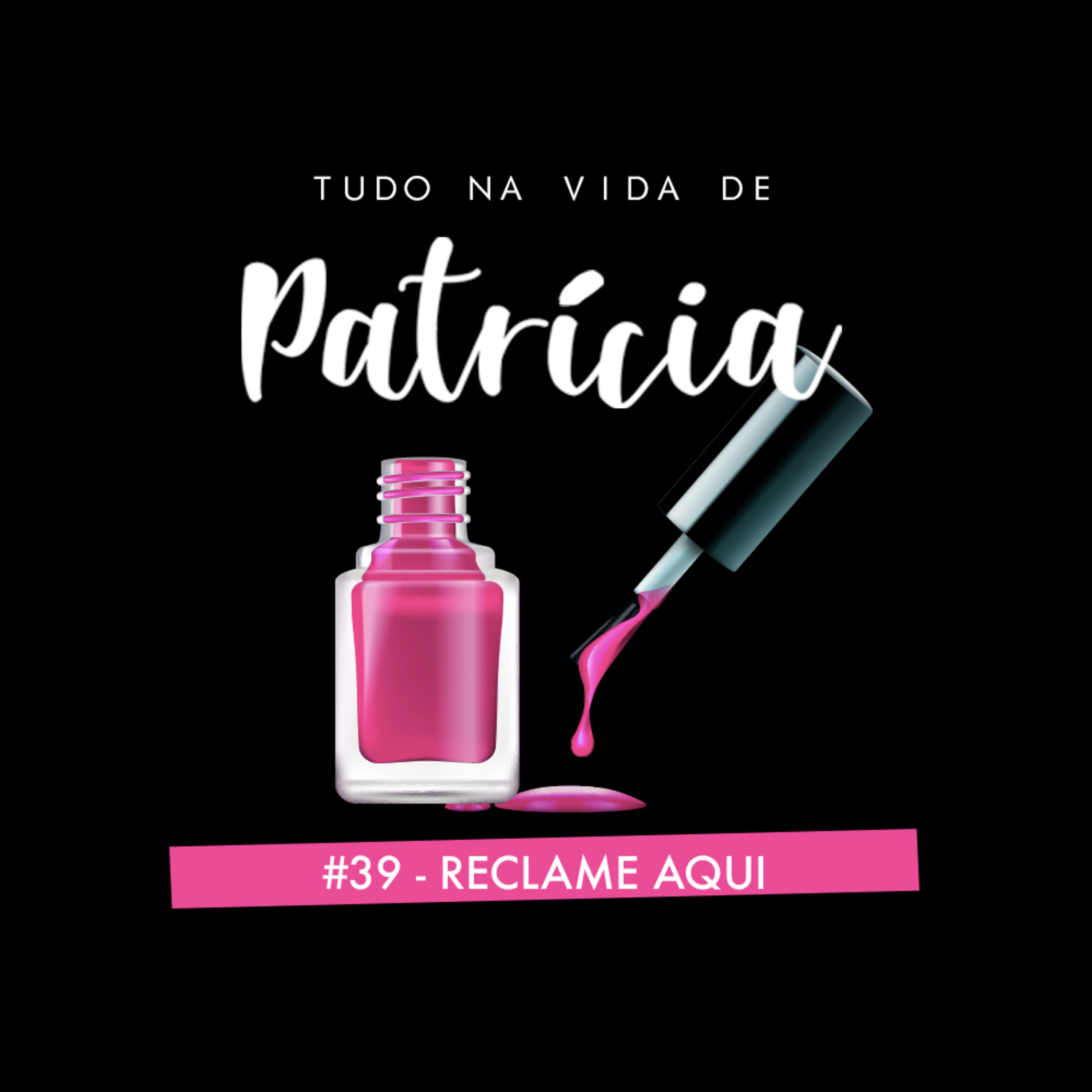 S02Ep02 - Reclame Aqui