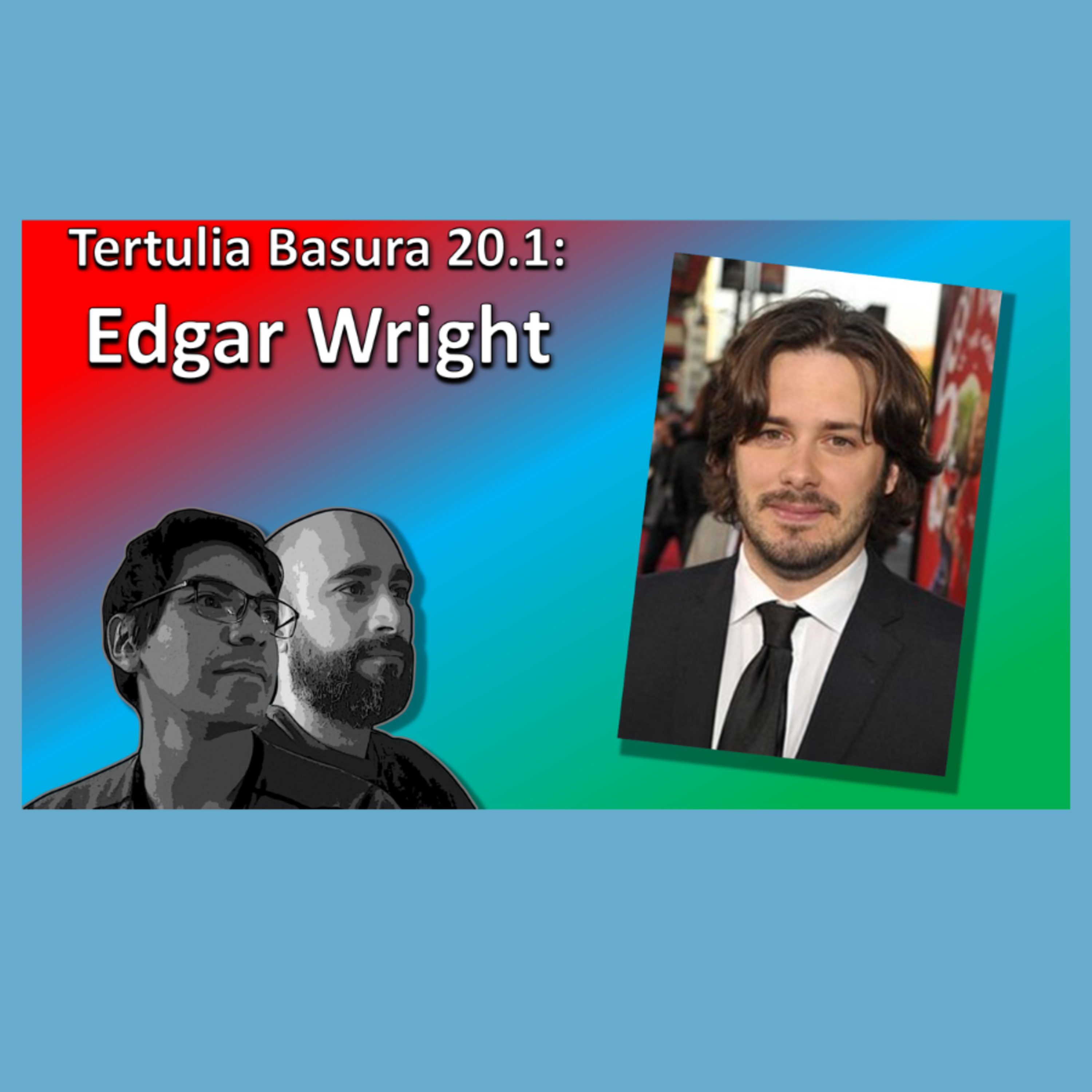 20.1- Edgar Wright (Primera parte) episode artwork