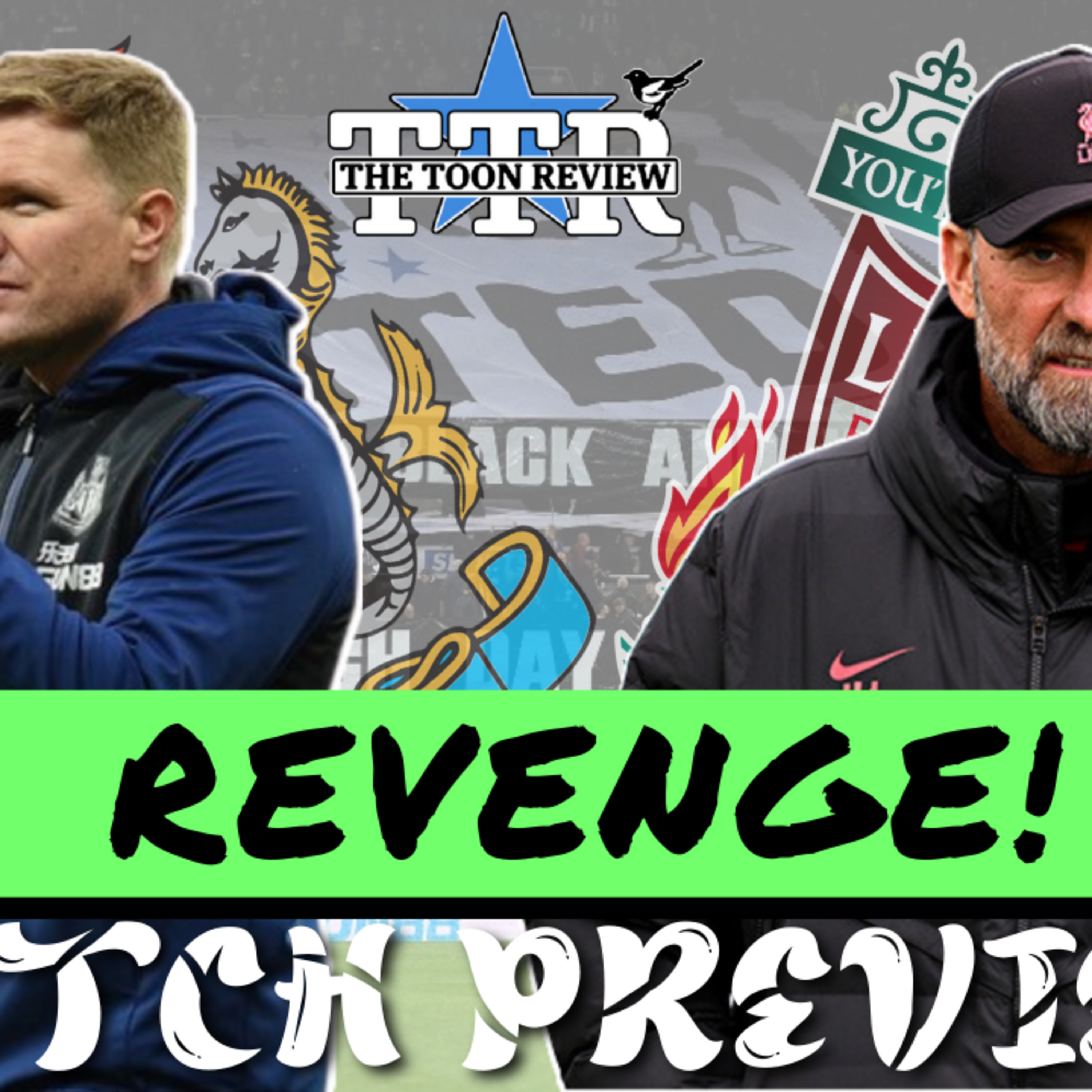 NEWCASTLE UNITED V LIVERPOOL | MATCH PREVIEW