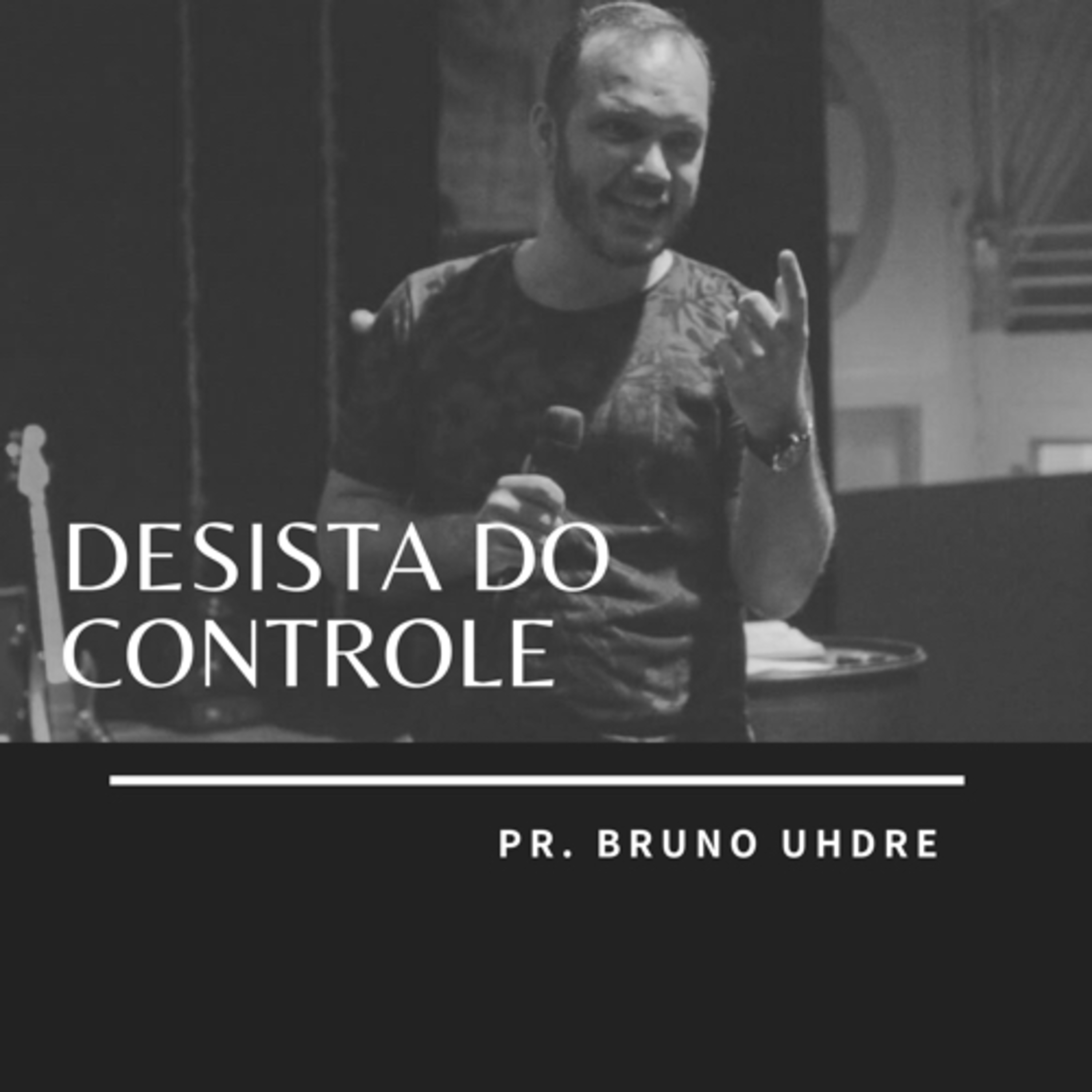 DESISTA DO CONTROLE episode artwork