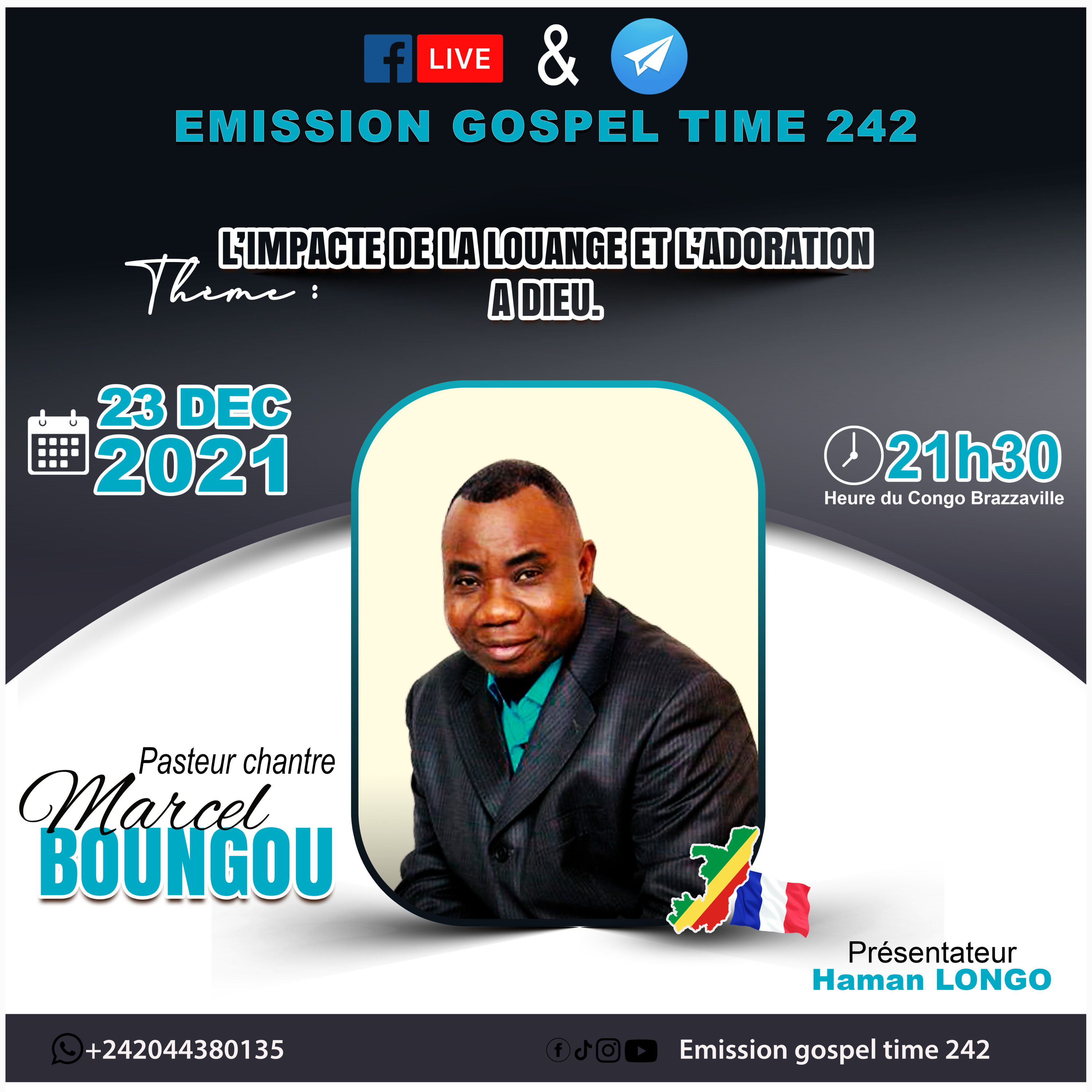 Pasteur Marcel BOUNGOU dans l'émission Gospel Time 242, thème: L'impact de la louange et l'adoration à notre Dieu