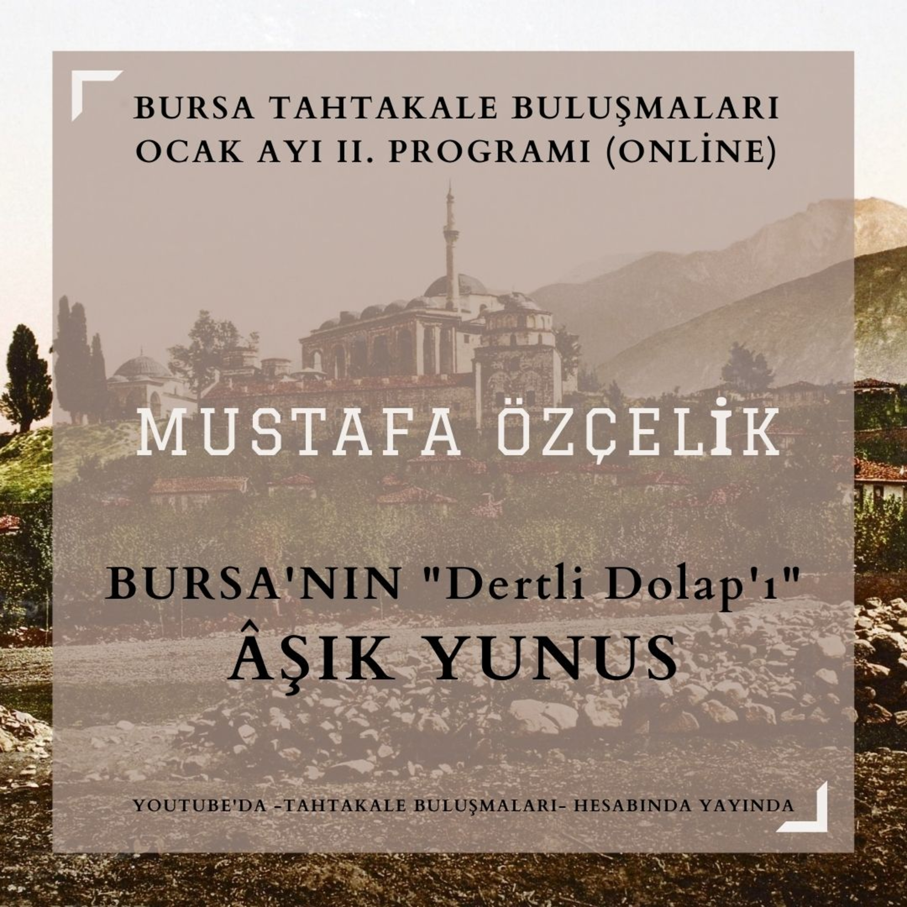 Bursa Tahtakale Buluşmaları
