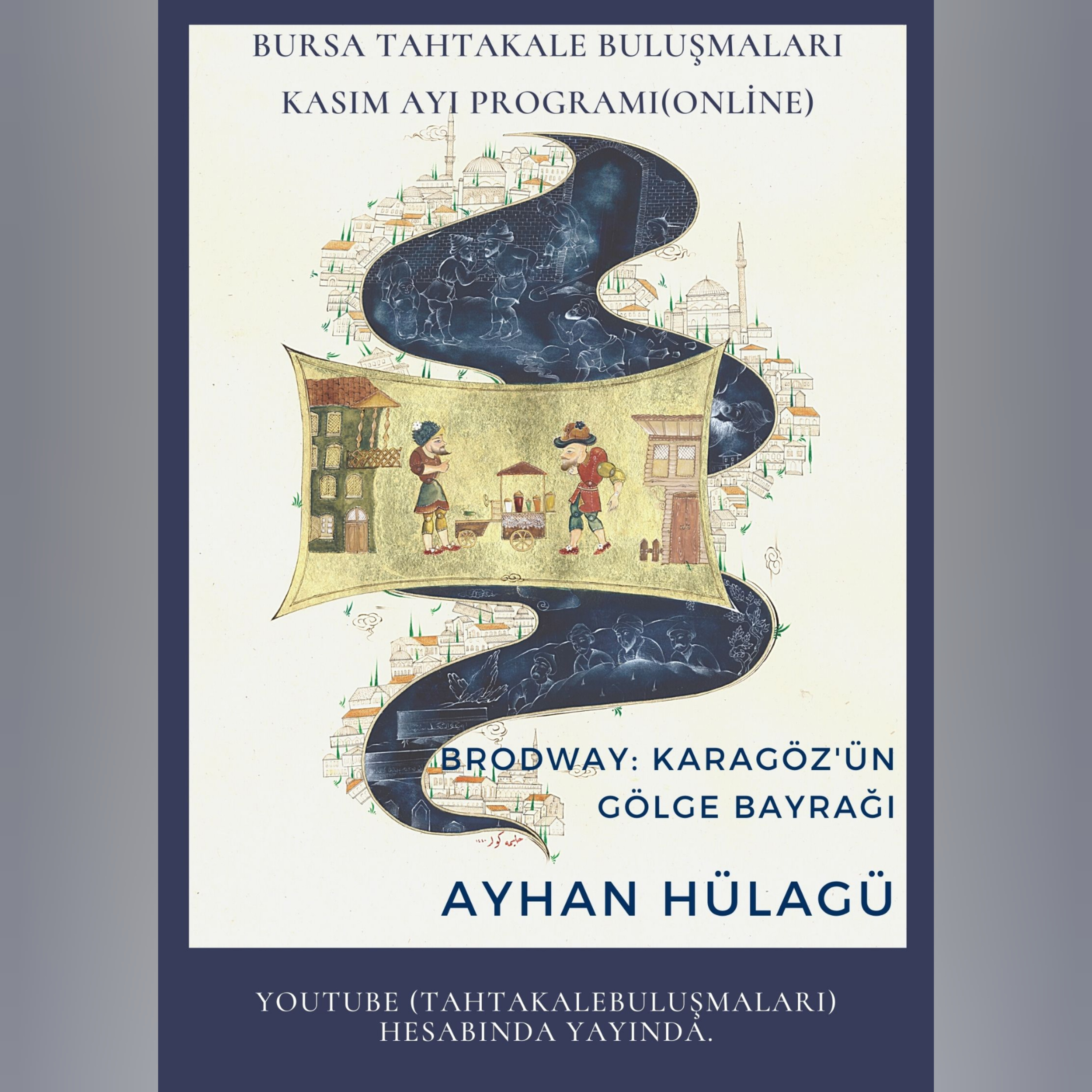 Bursa Tahtakale Buluşmaları