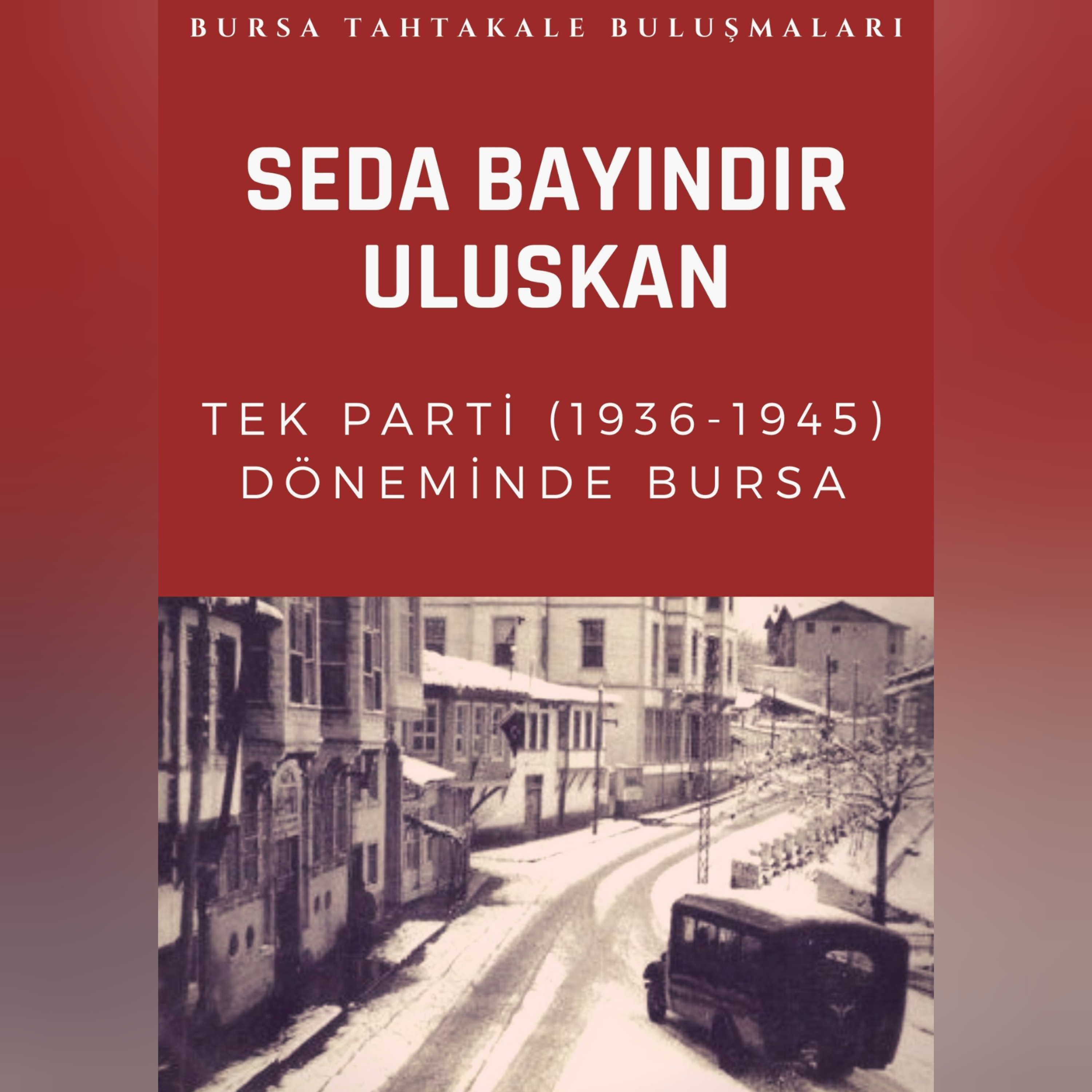 Bursa Tahtakale Buluşmaları