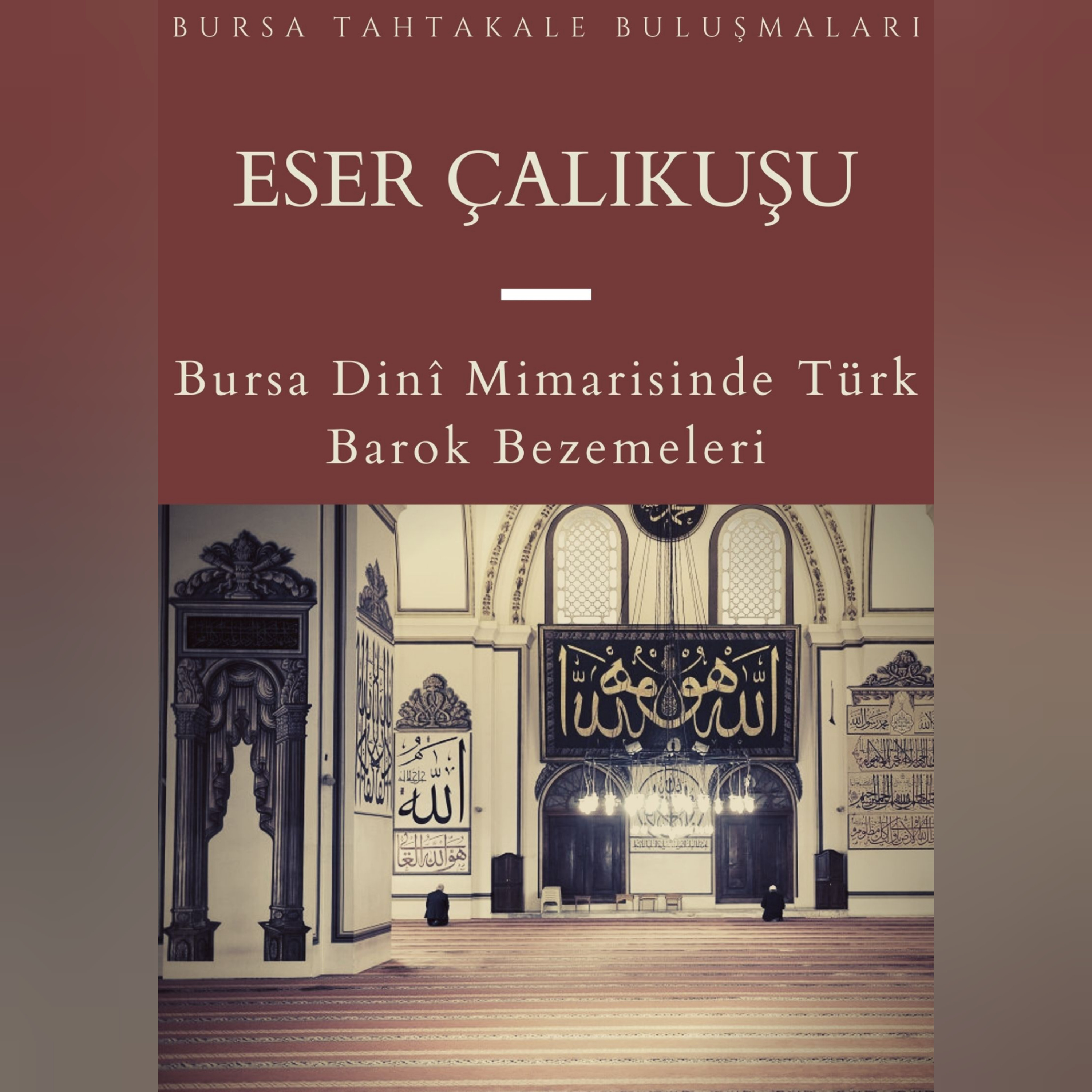 Bursa Tahtakale Buluşmaları