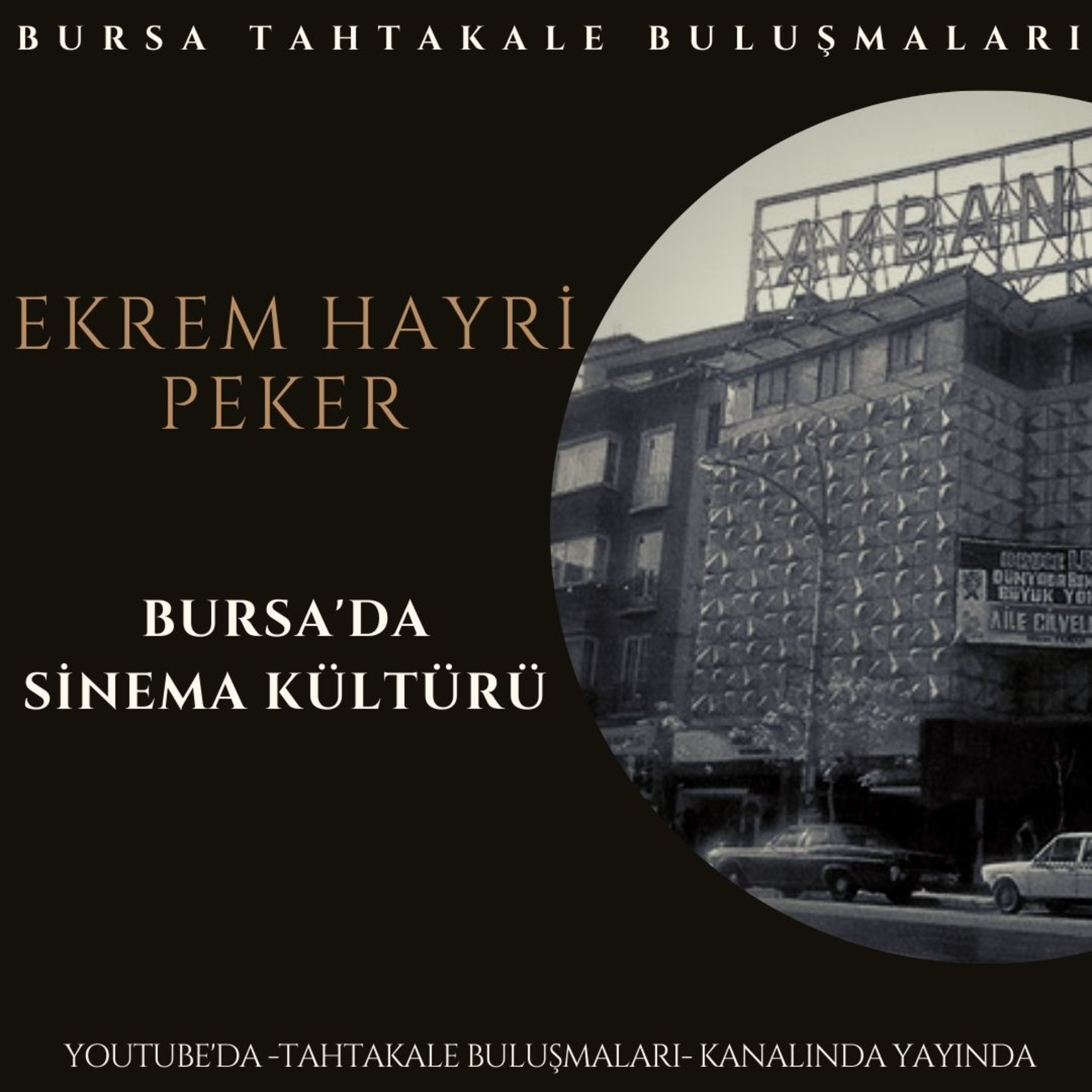 Bursa Tahtakale Buluşmaları