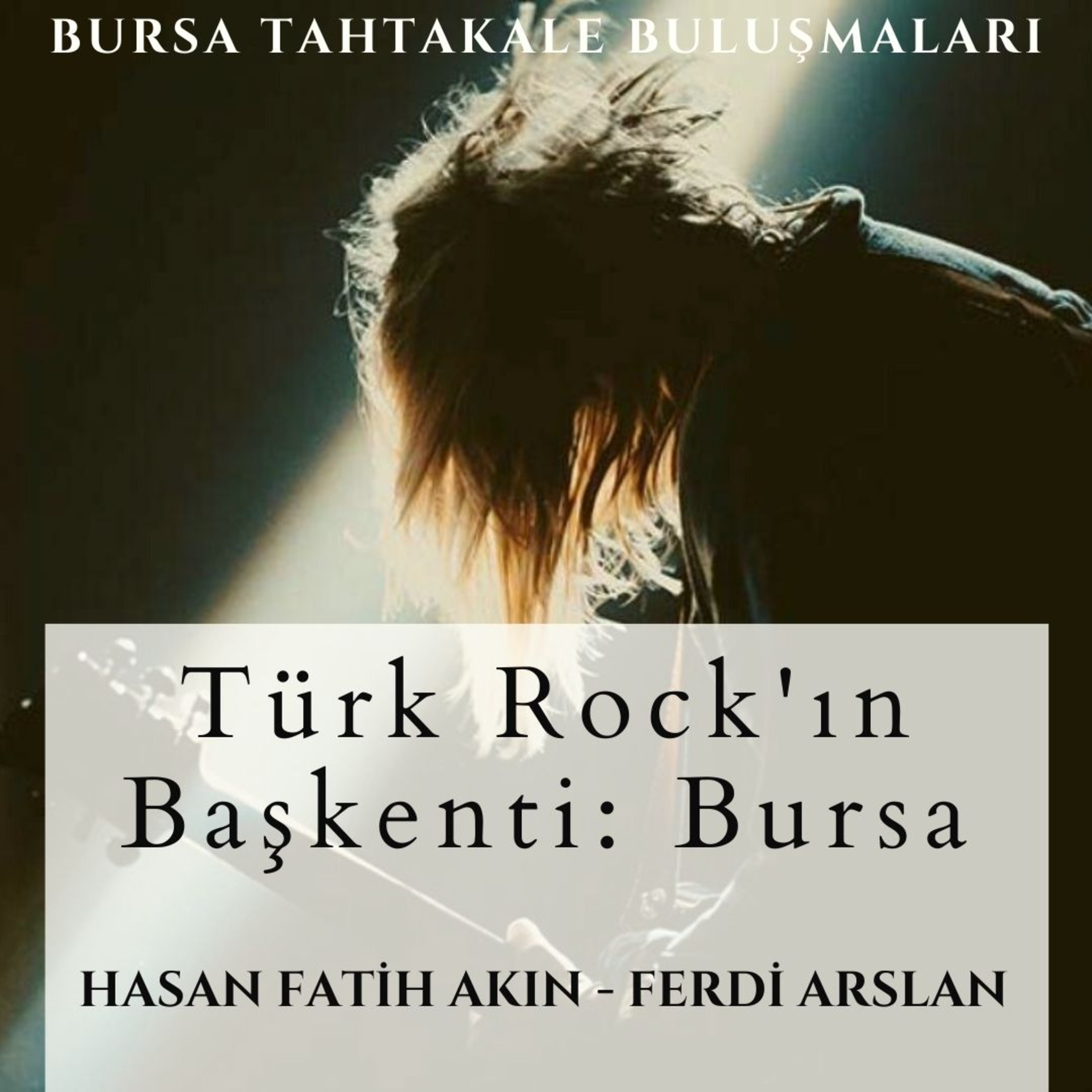 Bursa Tahtakale Buluşmaları