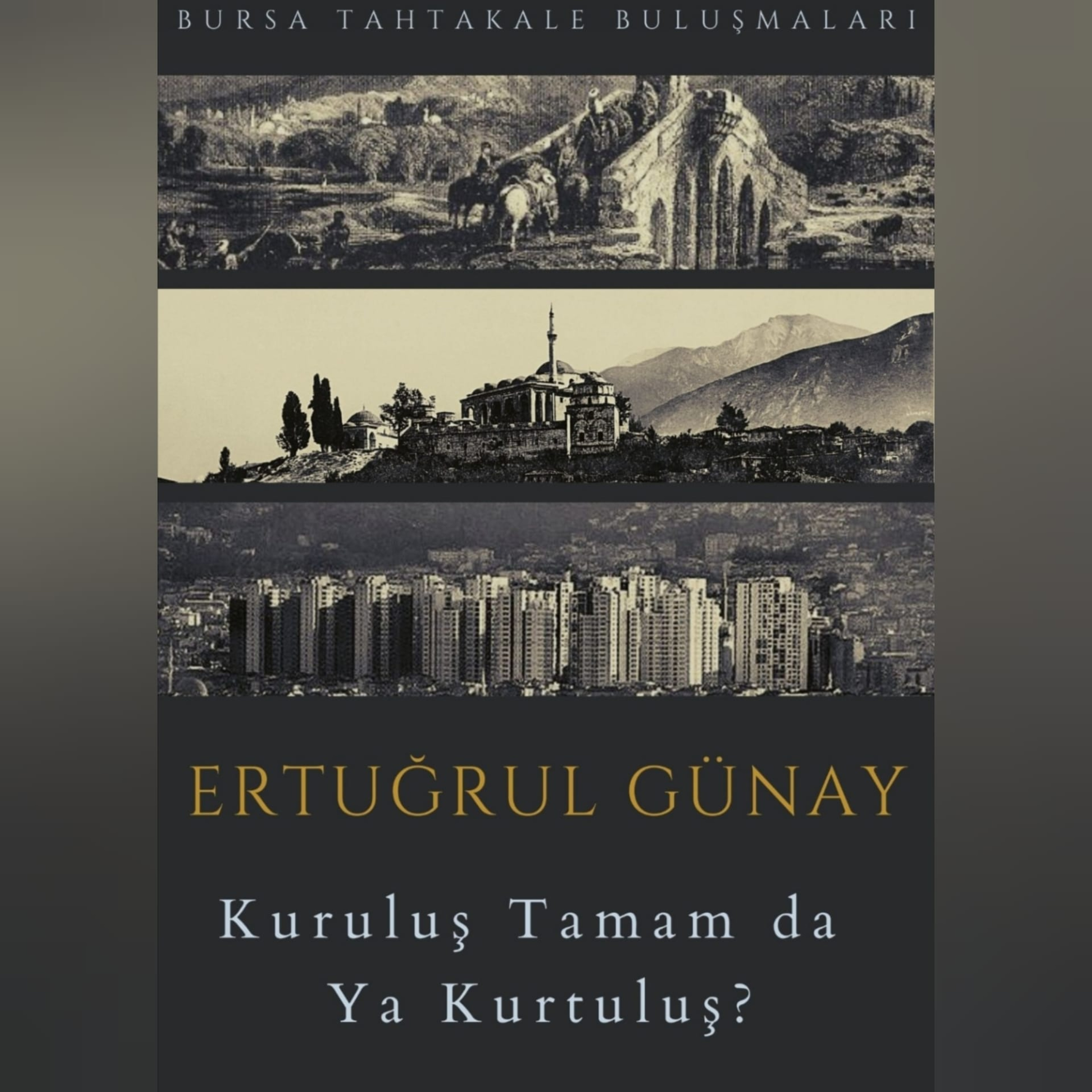 Bursa Tahtakale Buluşmaları