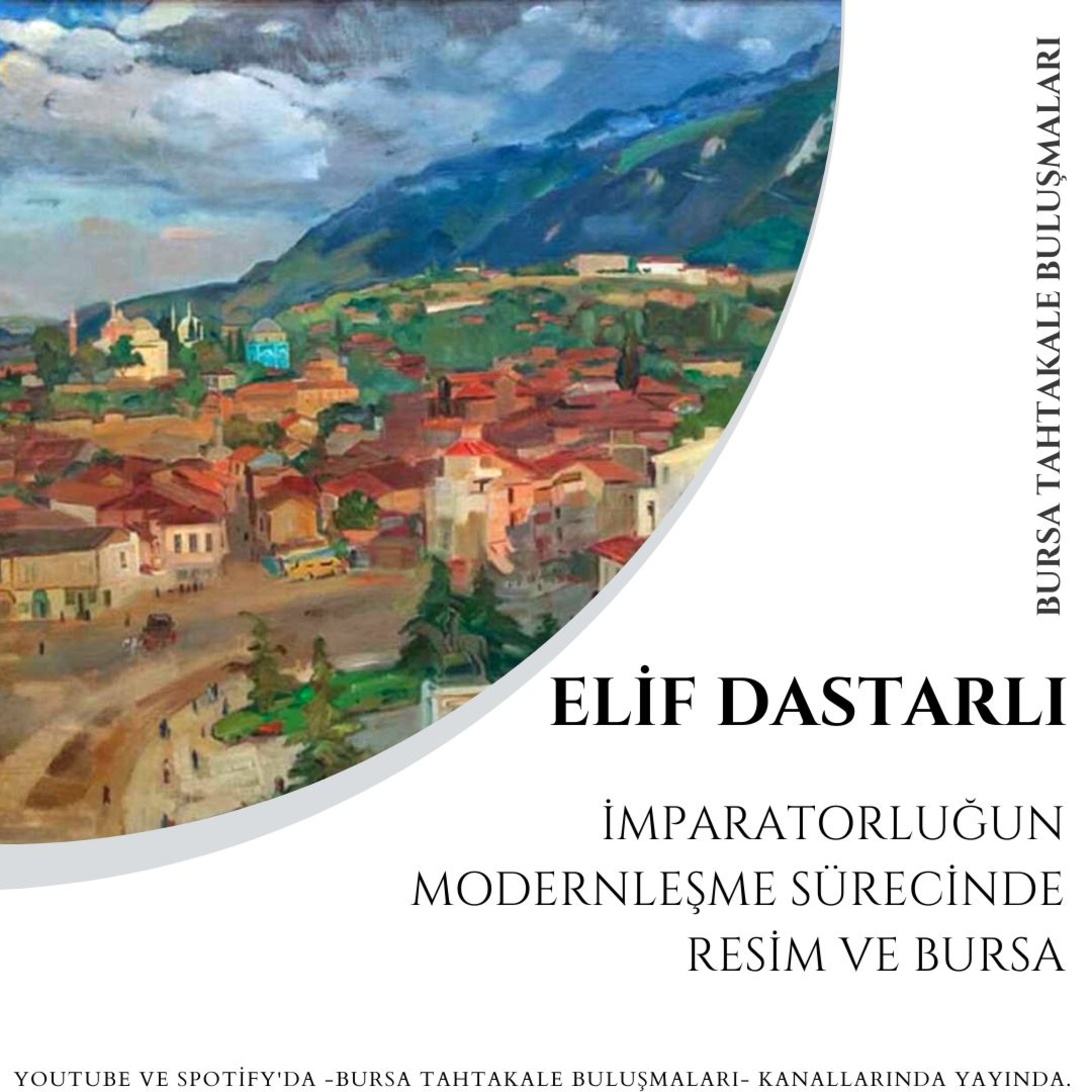 Bursa Tahtakale Buluşmaları