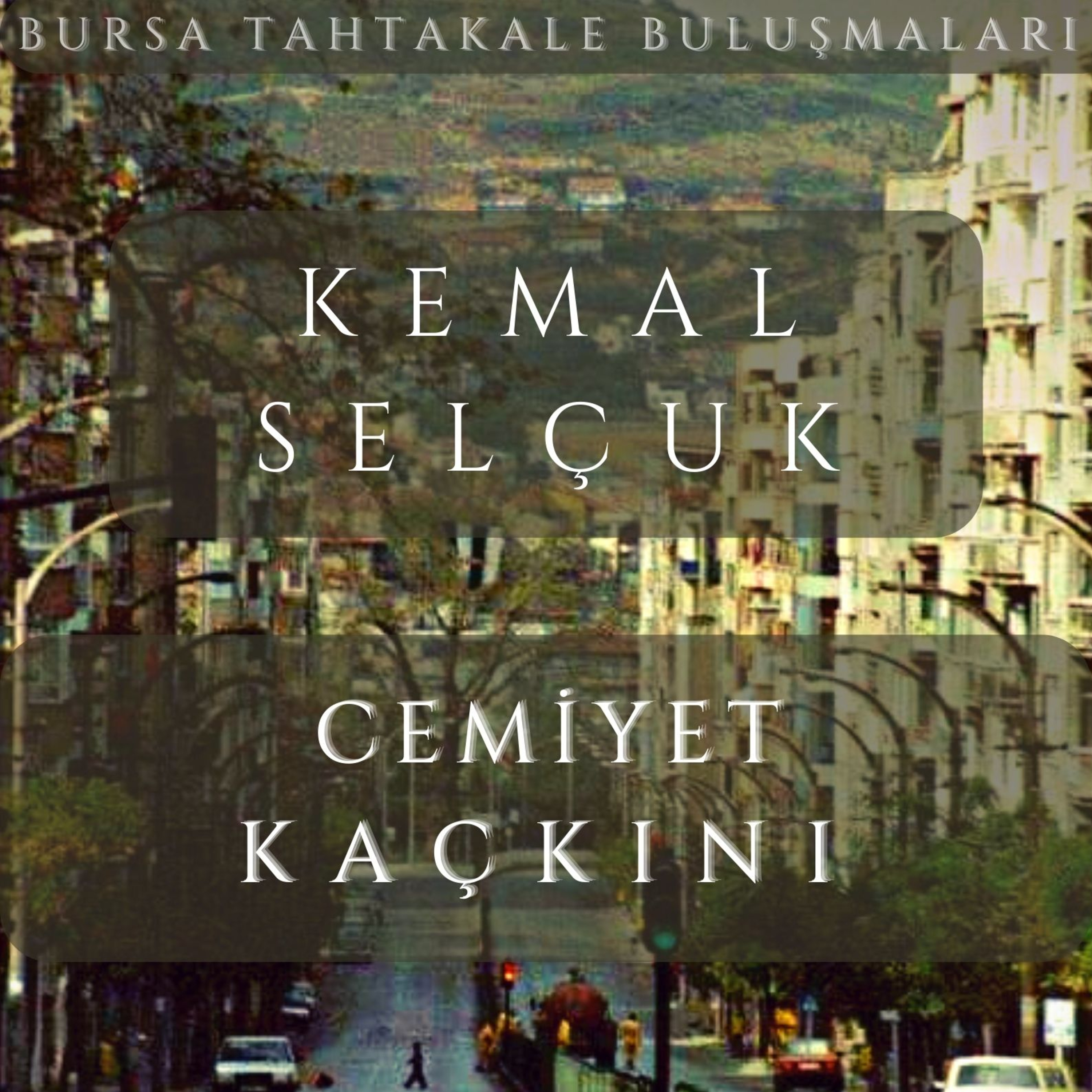 Bursa Tahtakale Buluşmaları