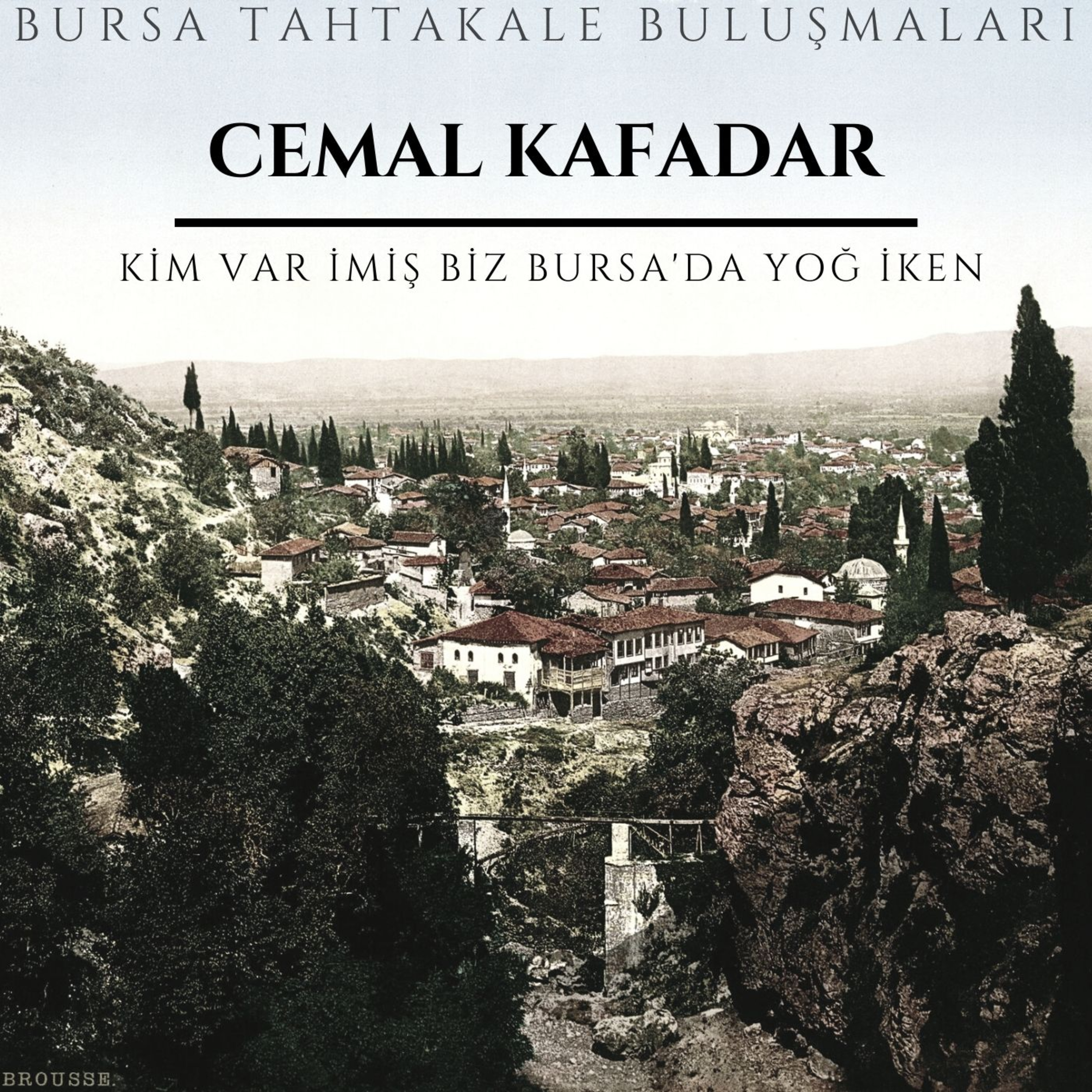 Bursa Tahtakale Buluşmaları