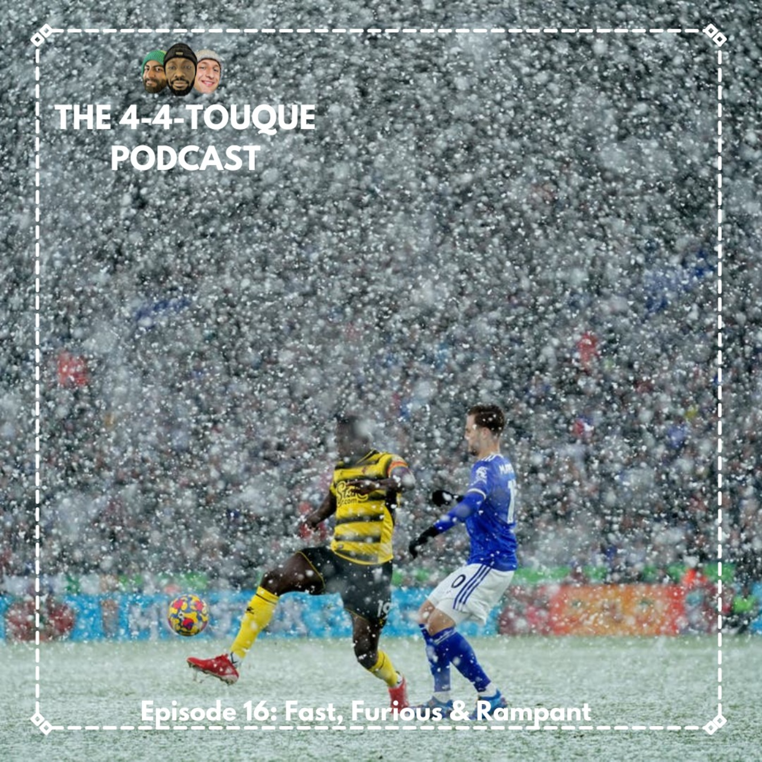 The 4-4-Touque Podcast