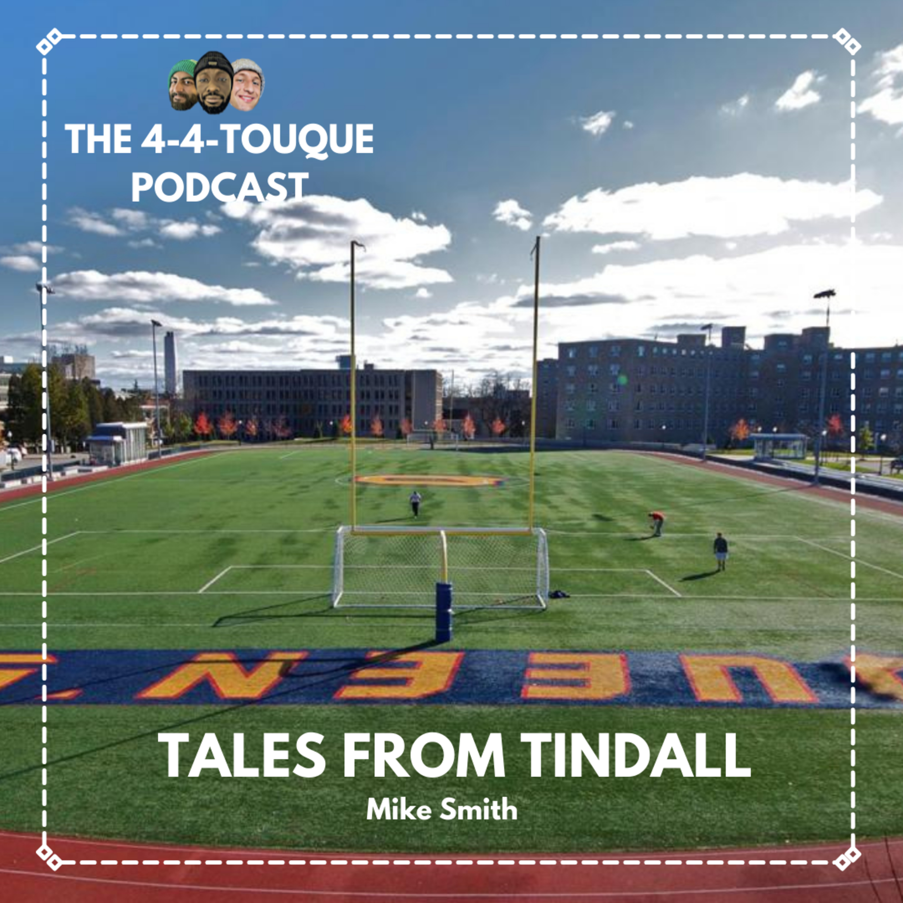 The 4-4-Touque Podcast