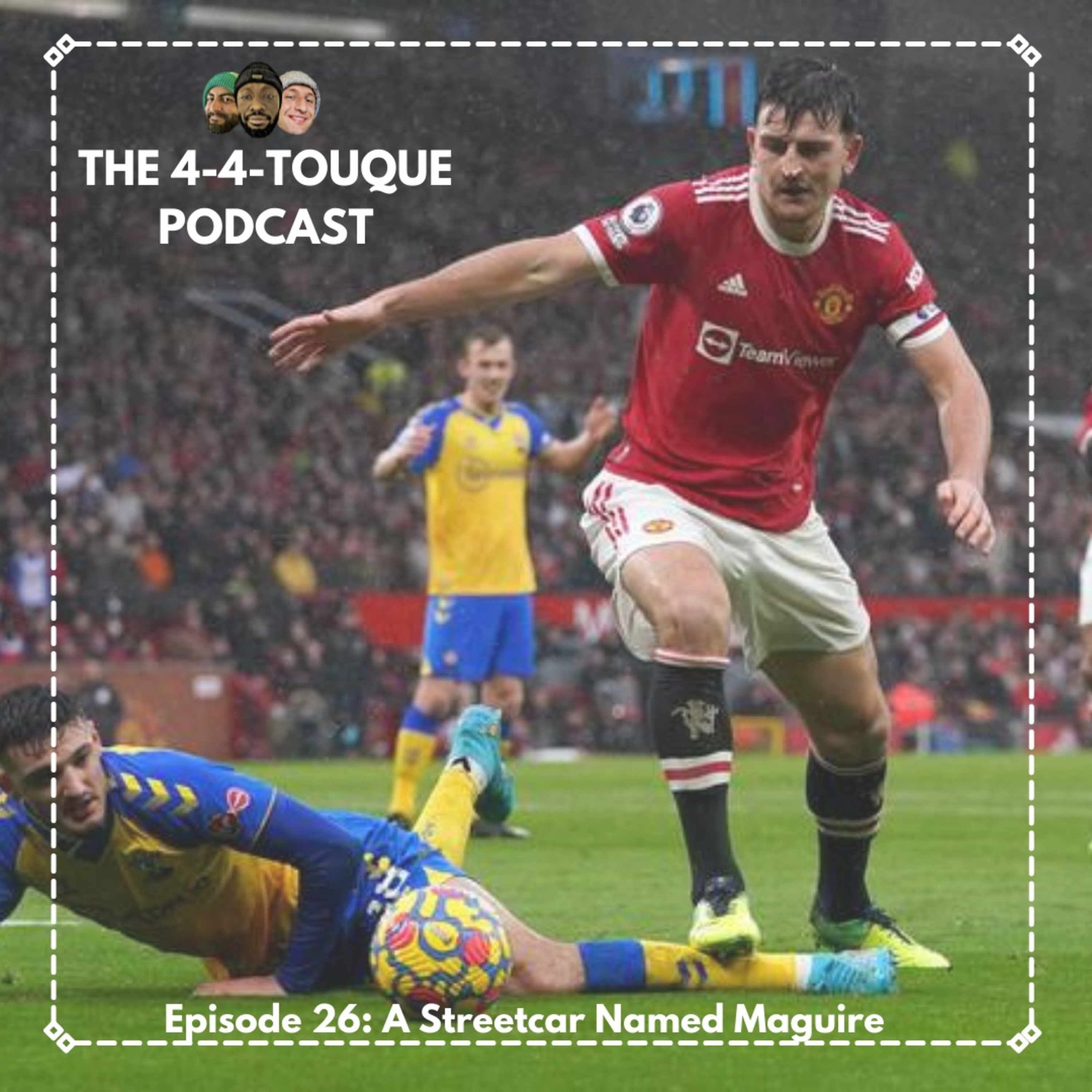 The 4-4-Touque Podcast