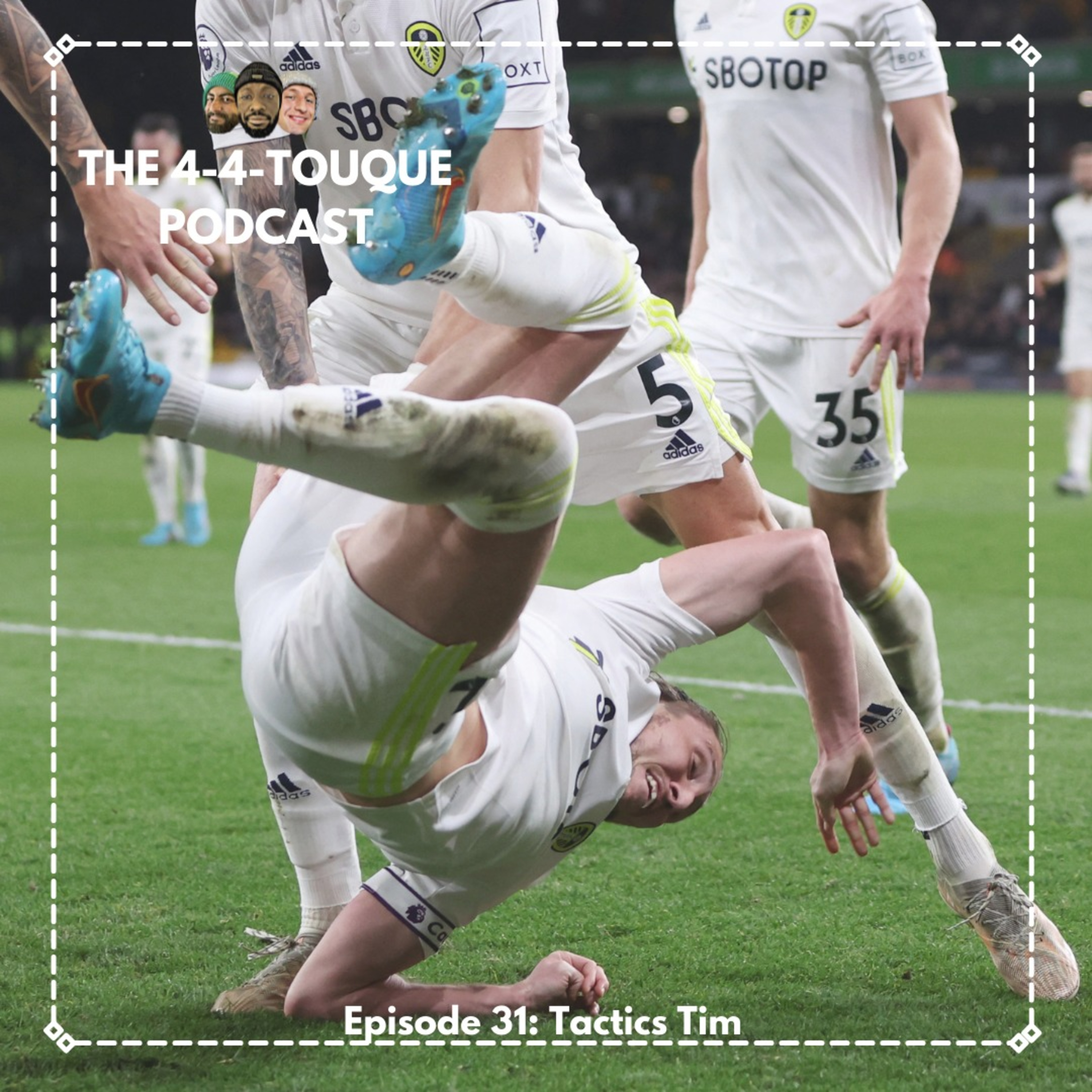 The 4-4-Touque Podcast