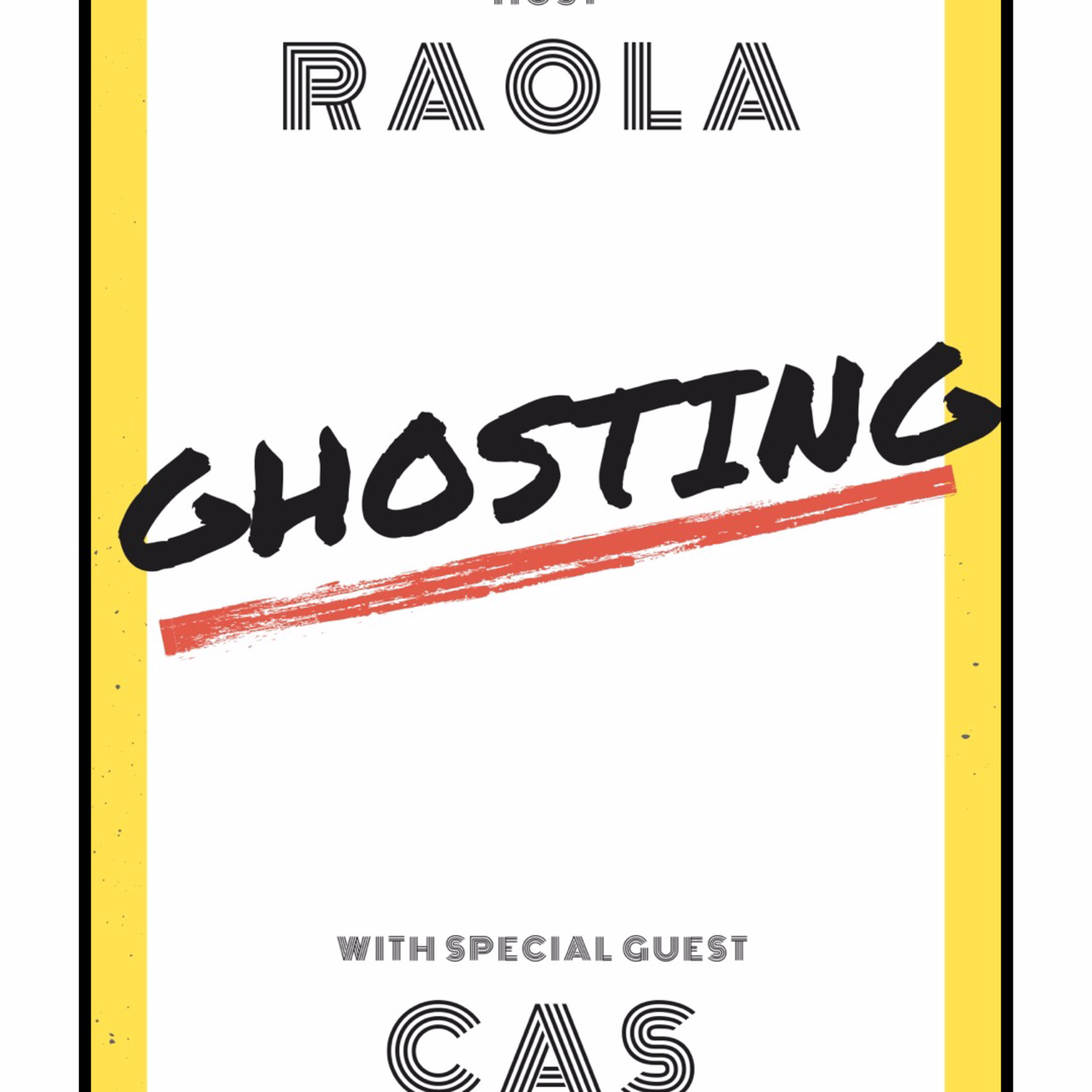 | Our experience with ghosting | ft Cas episode artwork