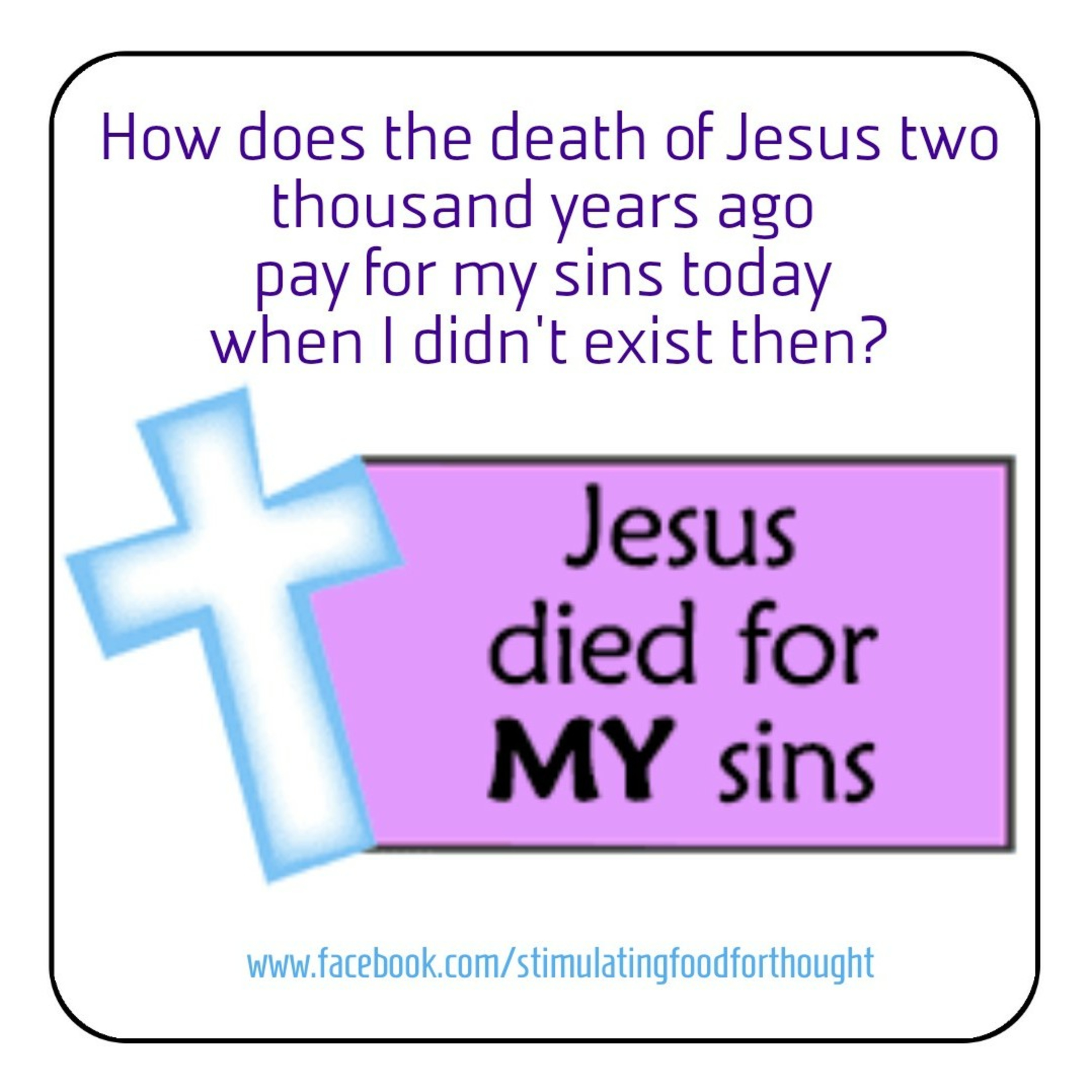 How does the death of Jesus pay for my sins when I didn't exist then? episode artwork