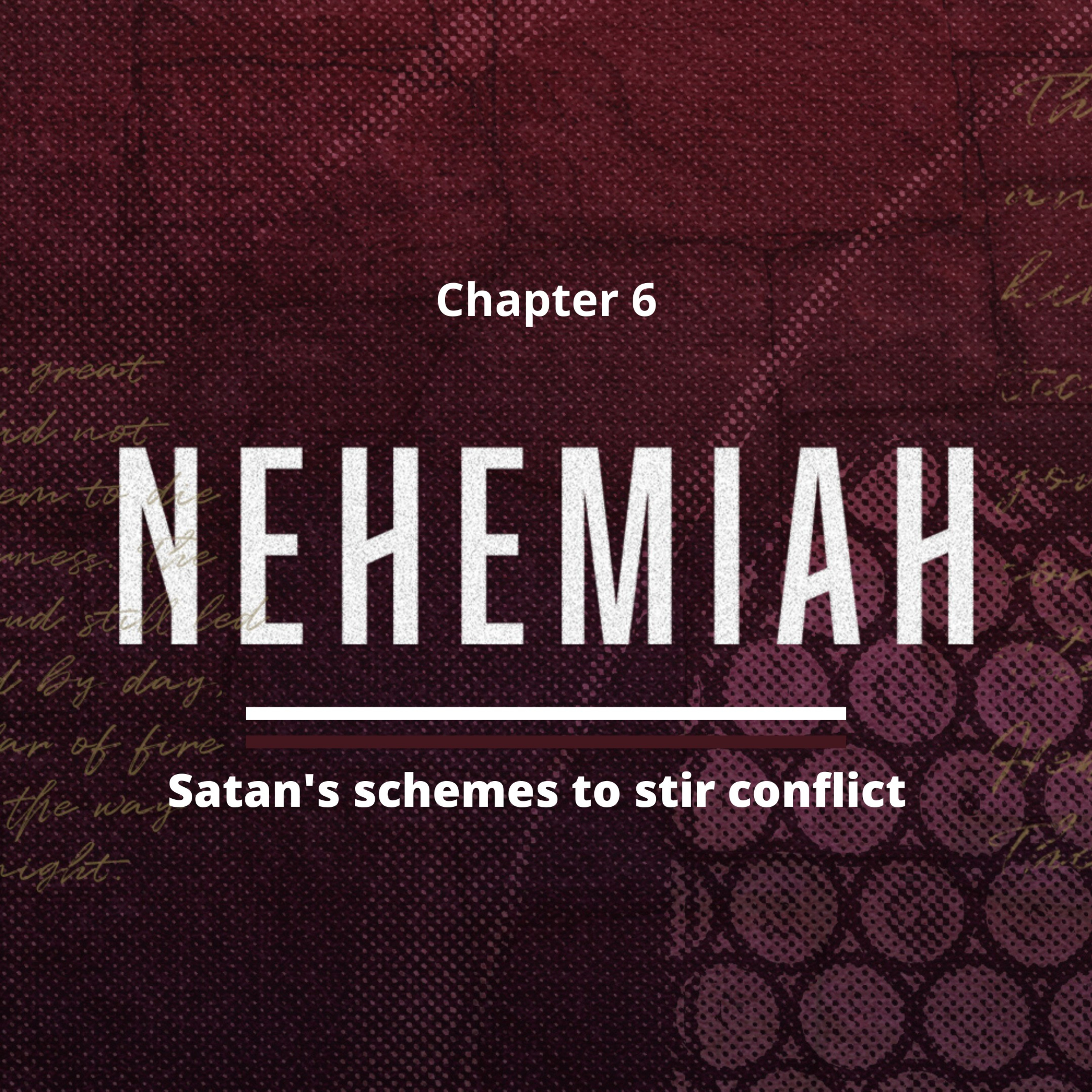 Nehemiah Chapter 6 episode artwork