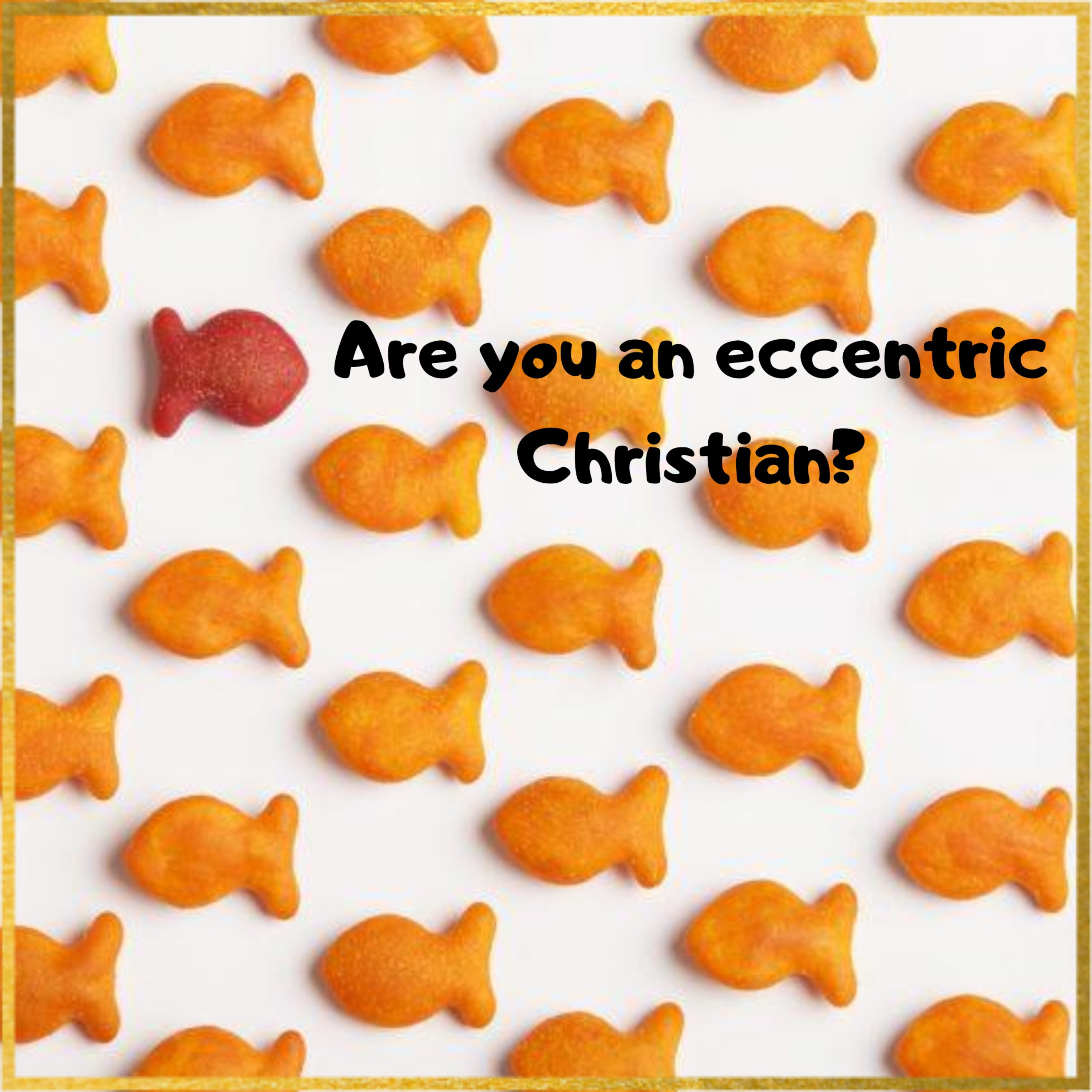 Are you an eccentric Christian? episode artwork