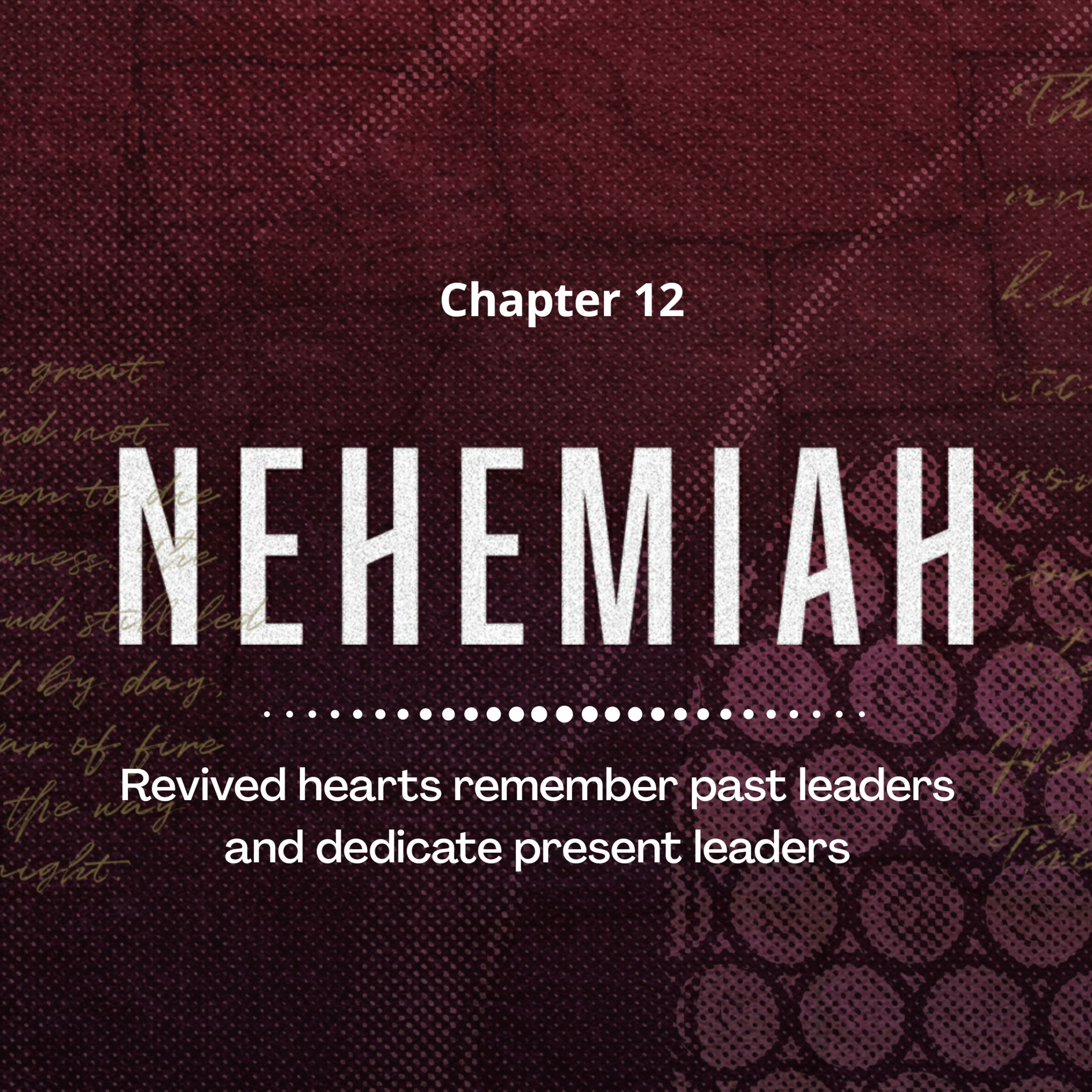 Nehemiah Chapter 12 episode artwork