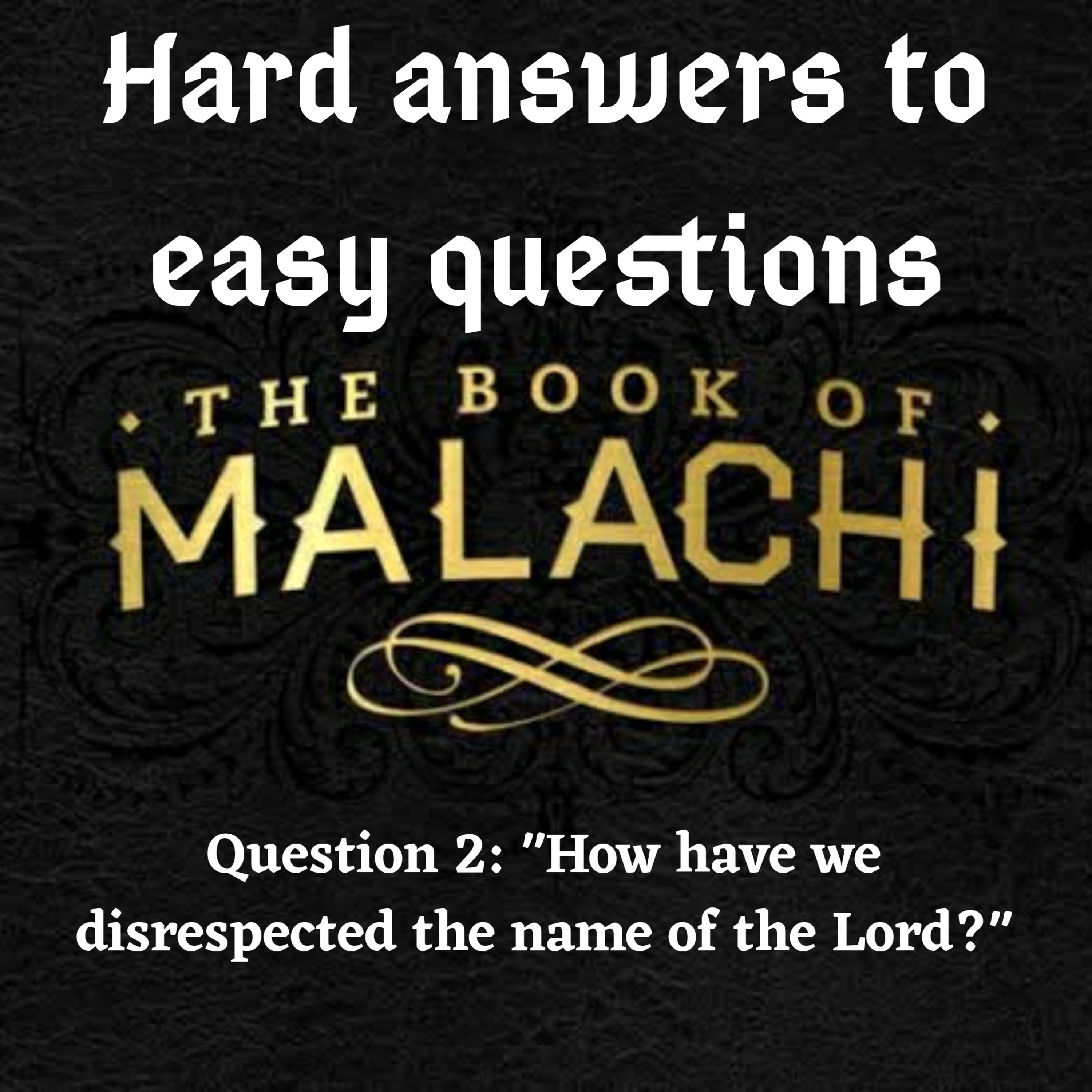 Malachi Session 2 episode artwork