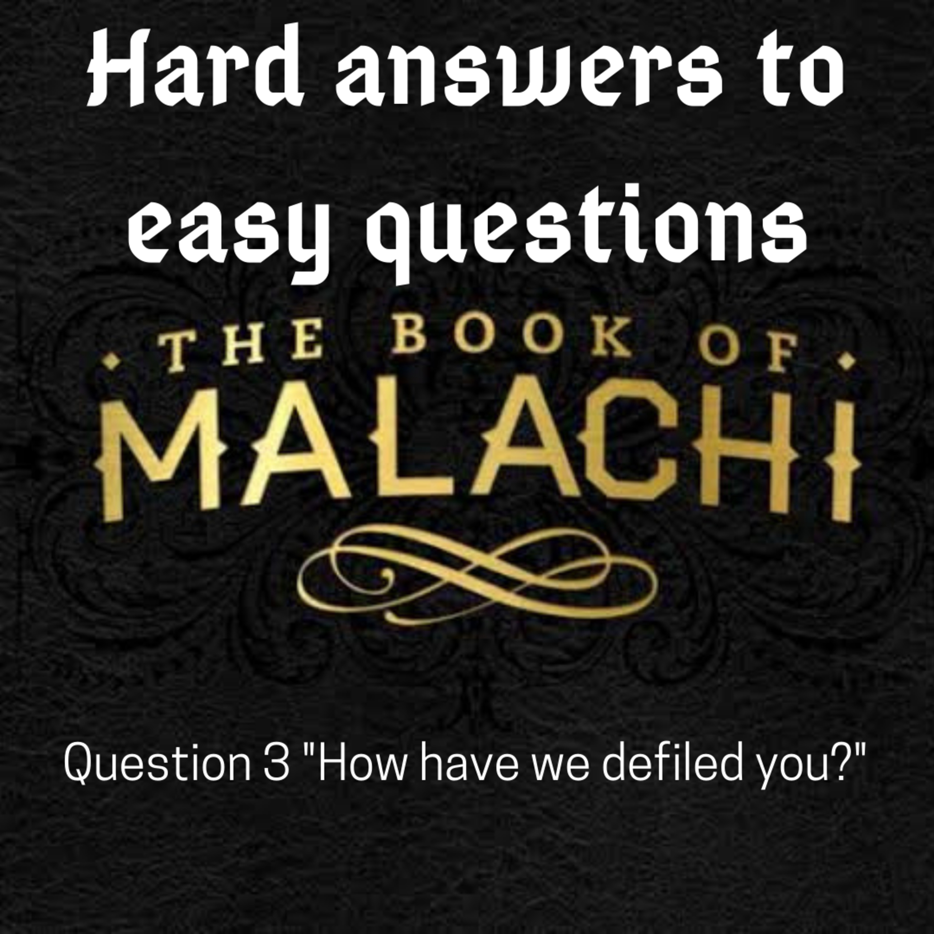 Malachi Session 3 episode artwork