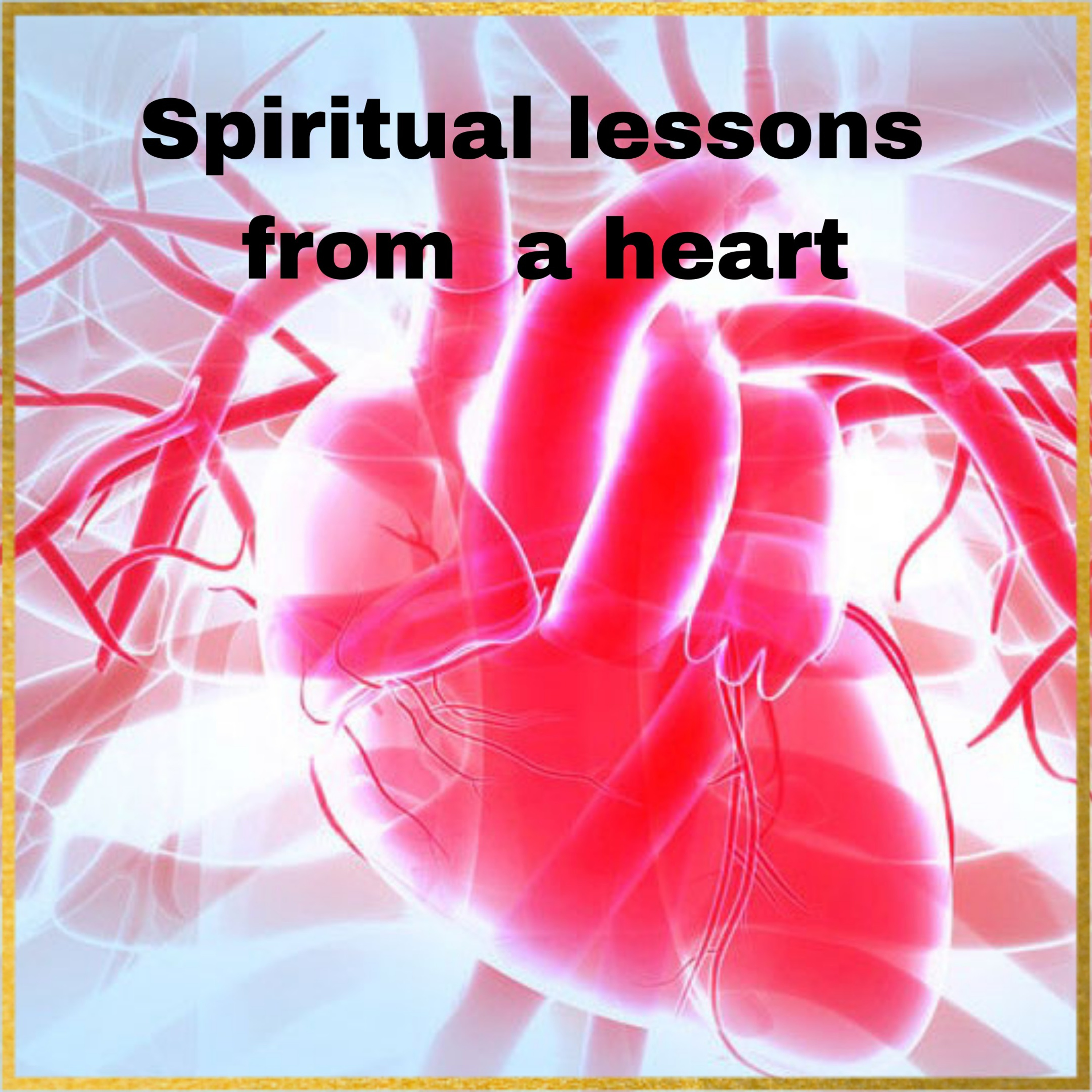 Spiritual lessons from a heart episode artwork