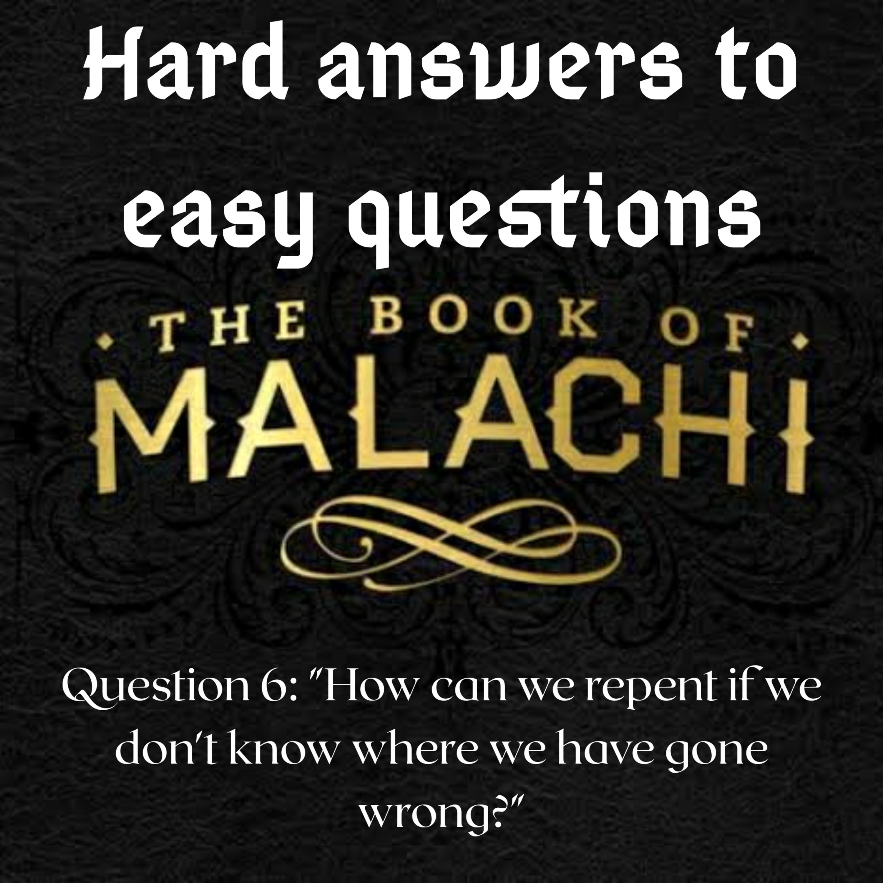 Malachi Session 6 episode artwork