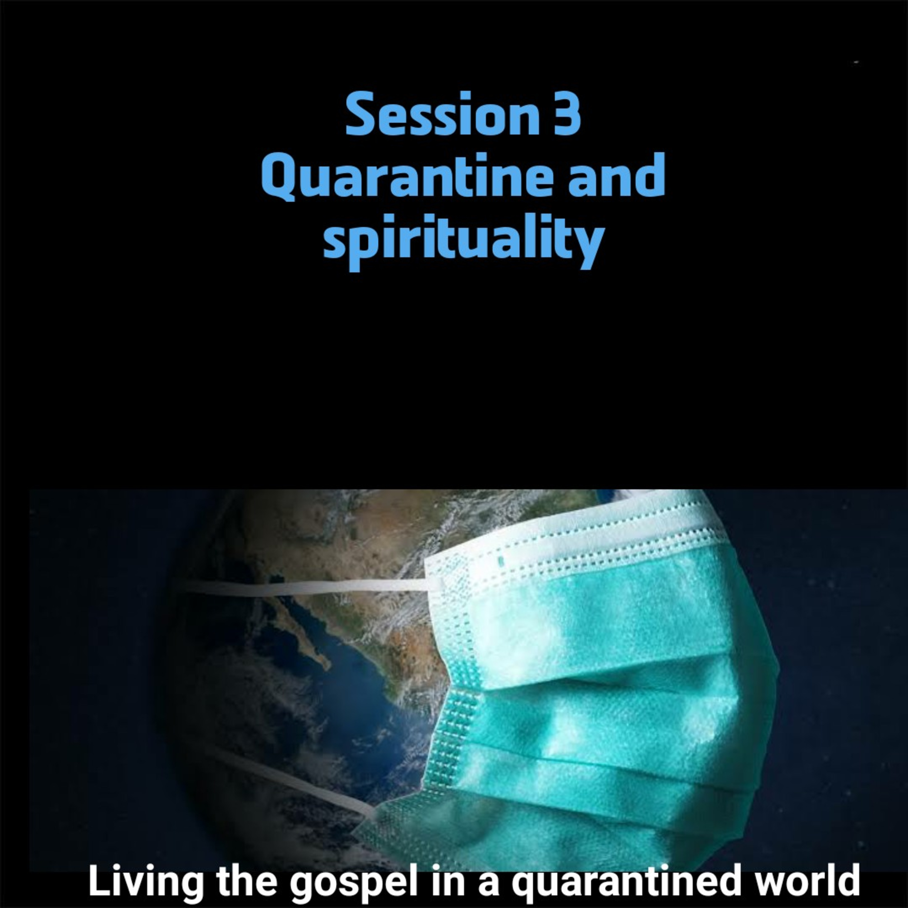 Session 3 Quarantine and spirituality episode artwork