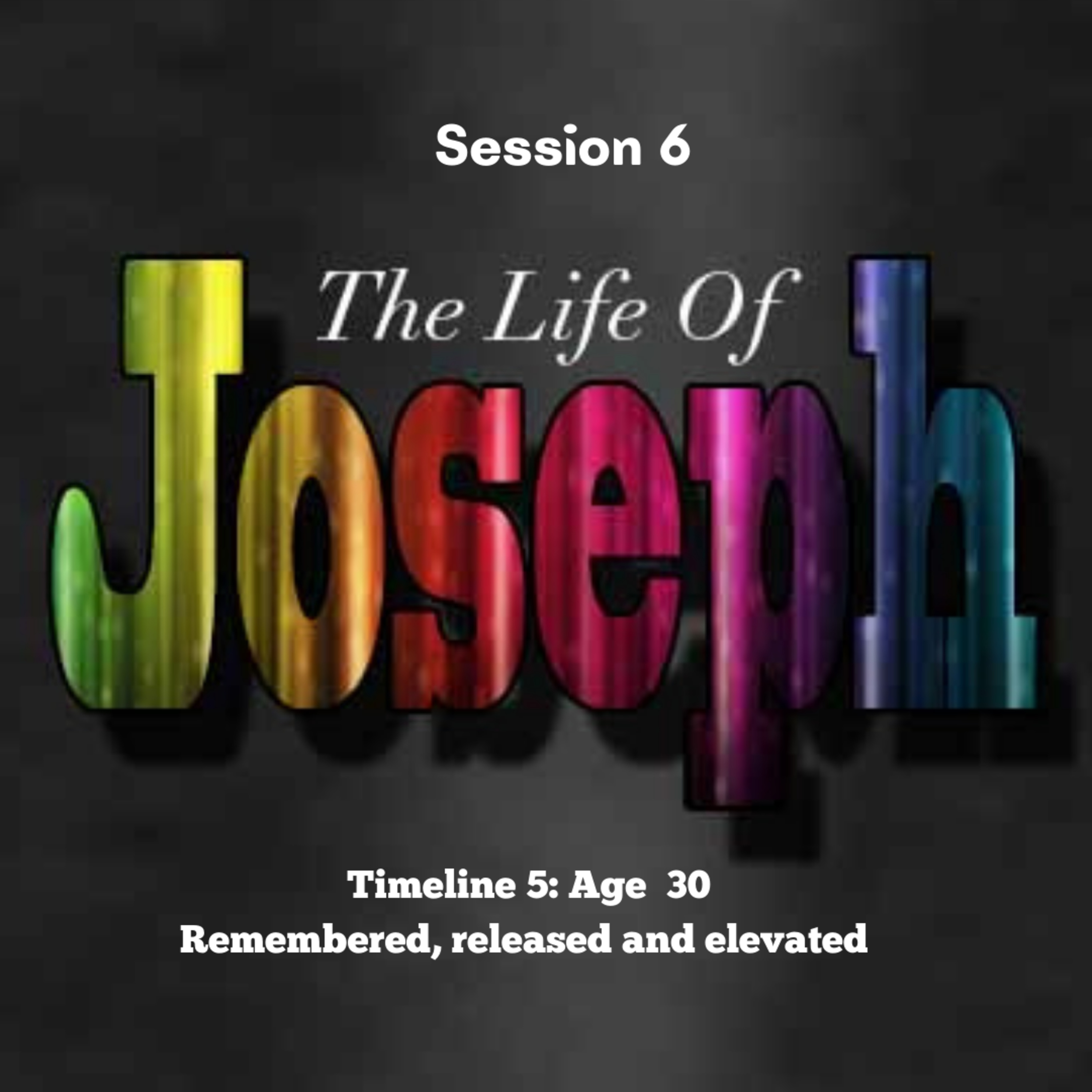 Joseph Session 6 episode artwork