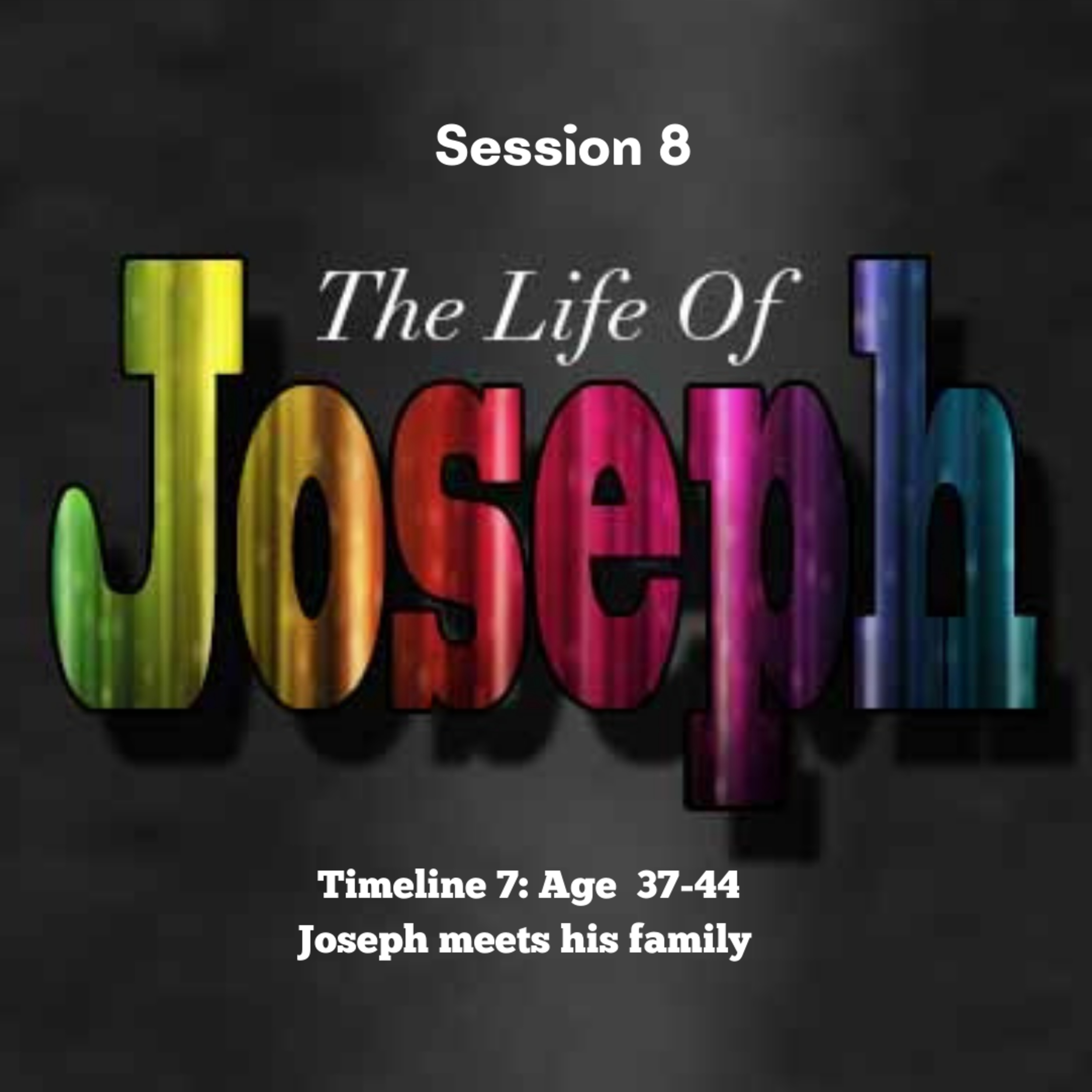 Joseph Session 8 episode artwork