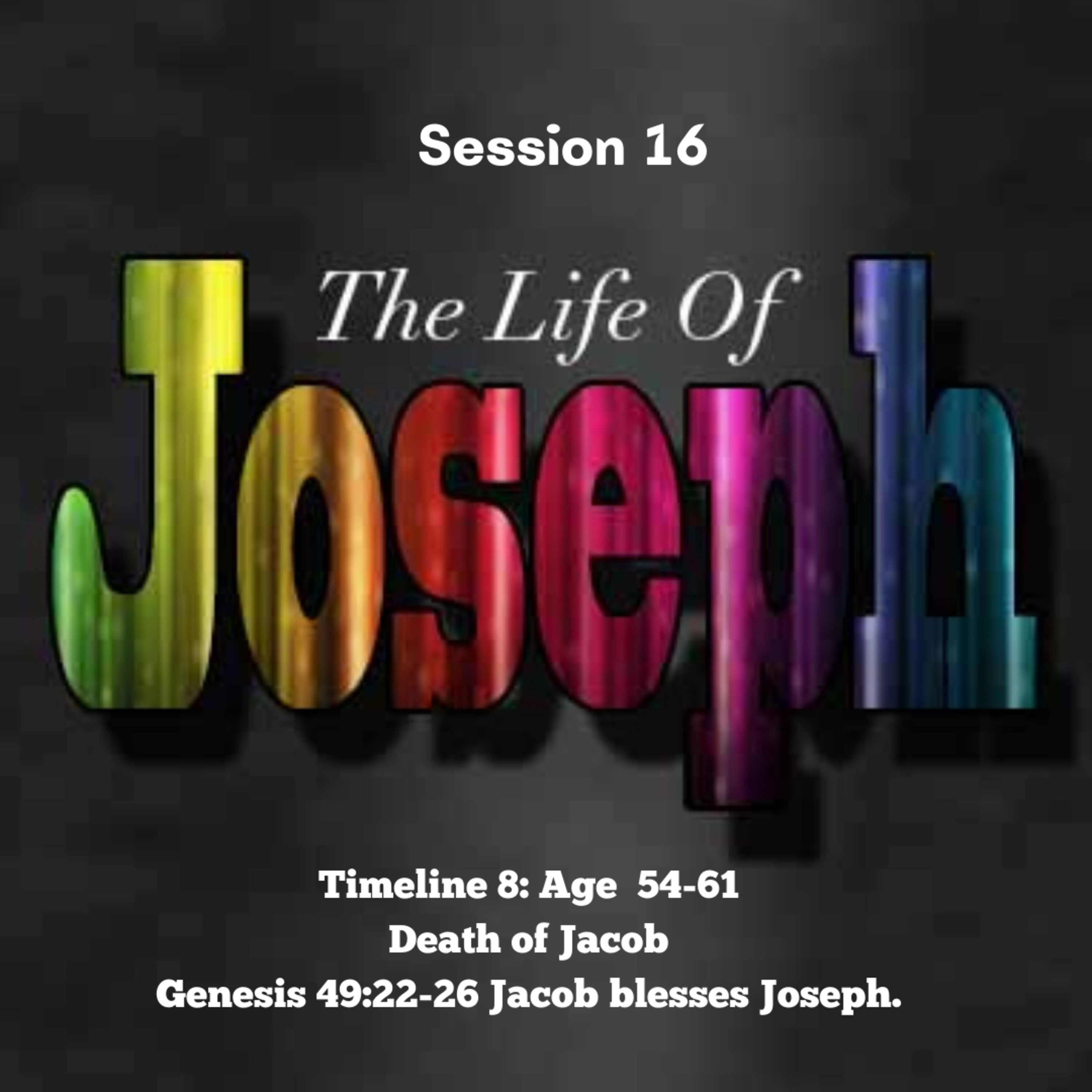 Joseph Session 16 episode artwork