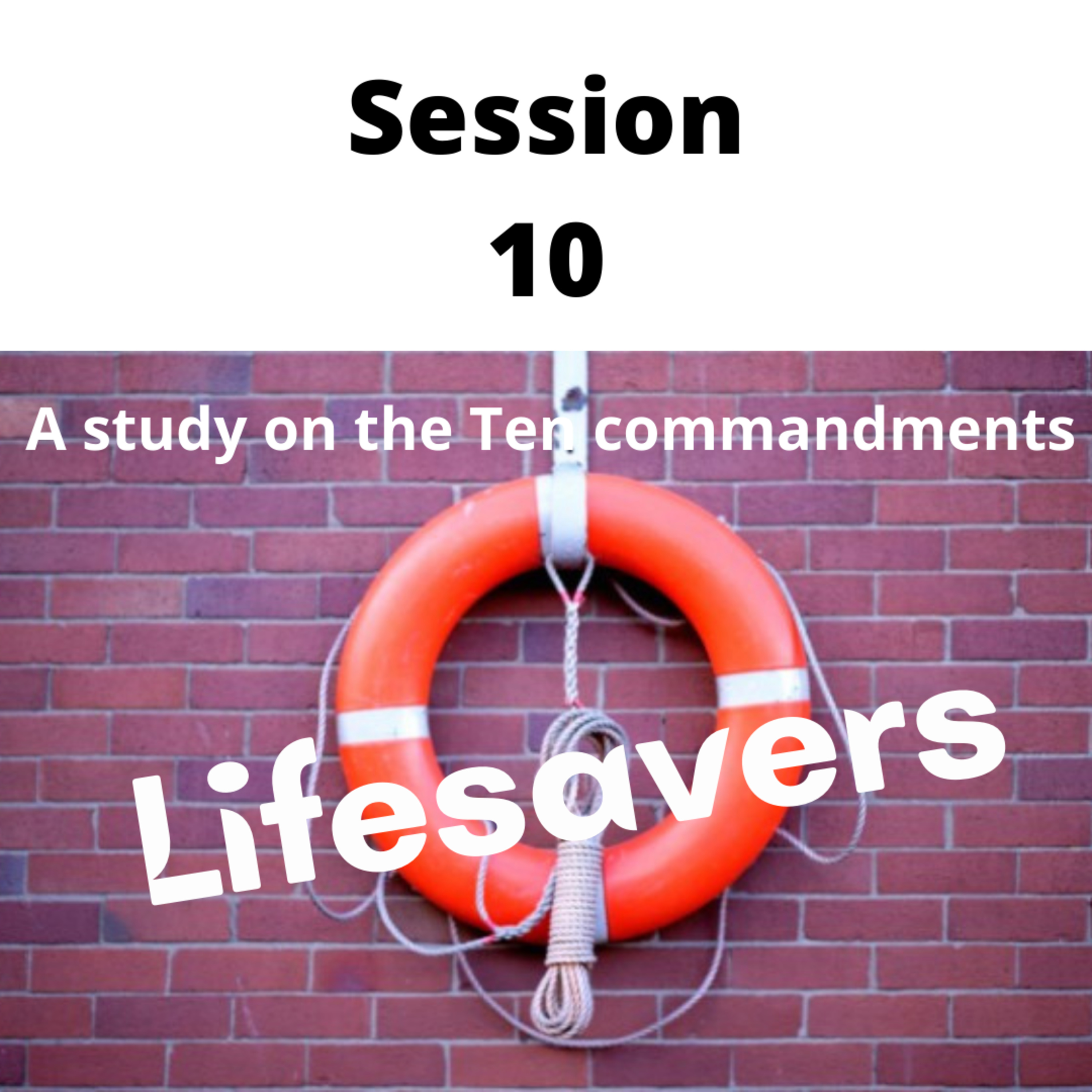 Lifesavers Session 10 episode artwork