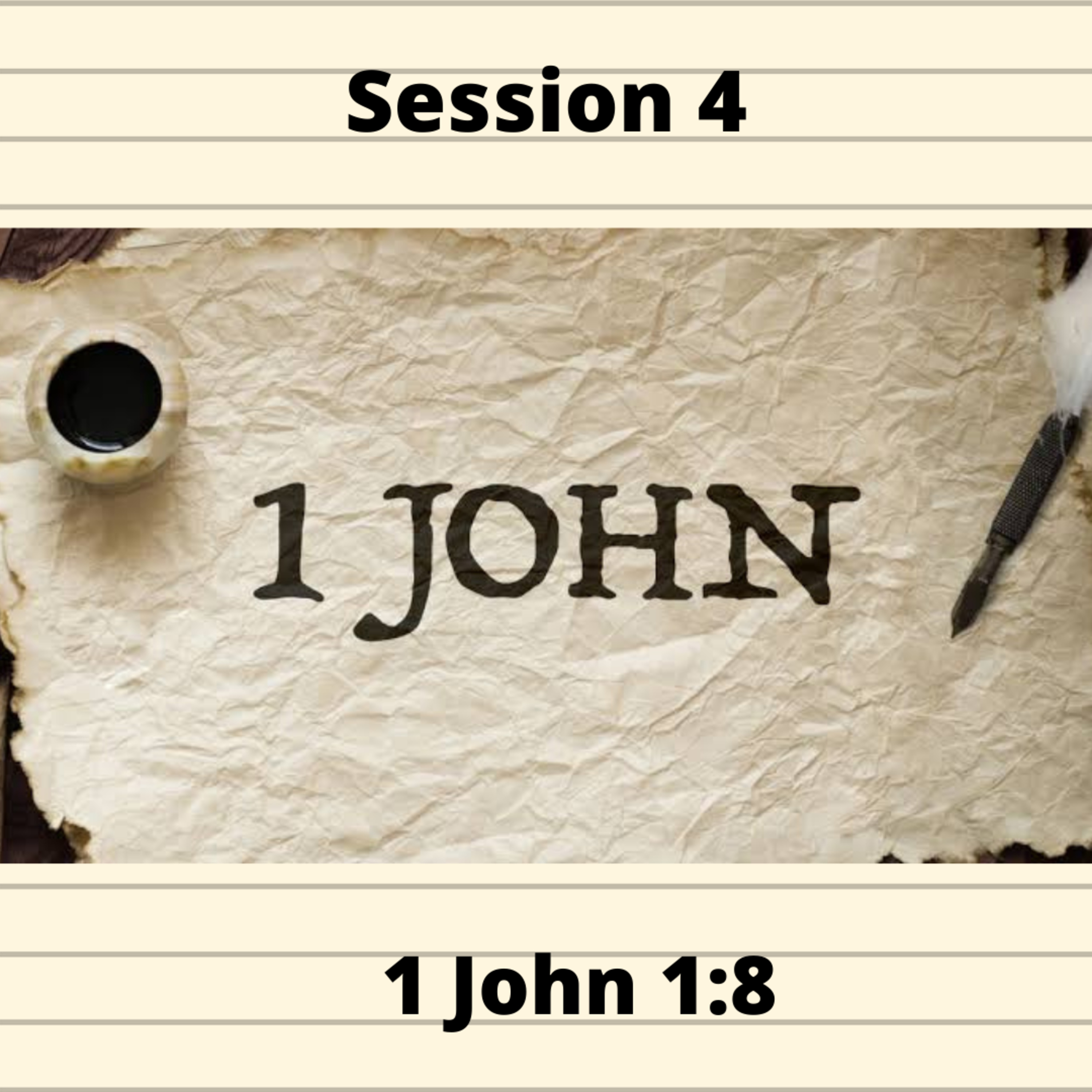 First Epistle of John Session 4  episode artwork