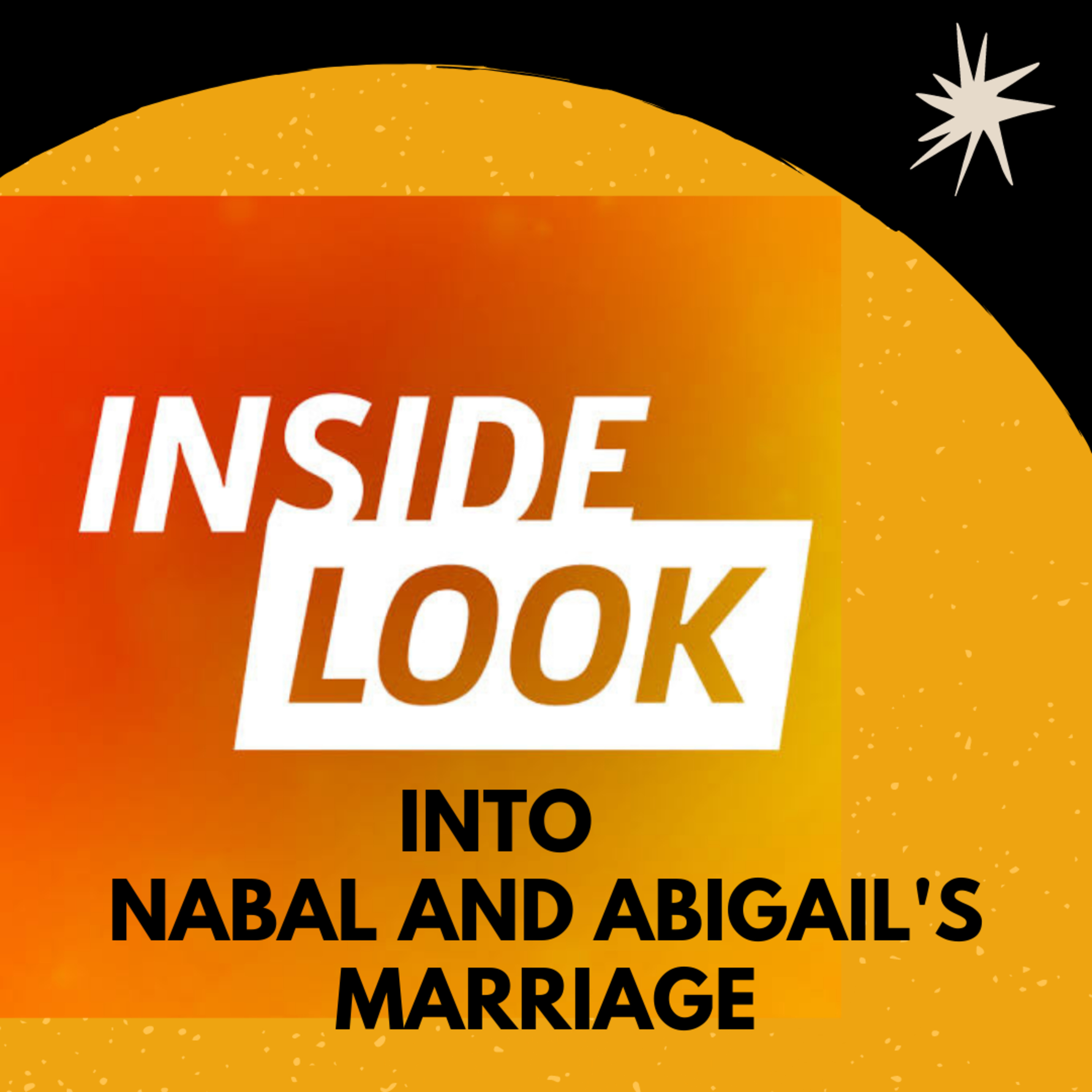 An inside look into Nabal and Abigail's marriage episode artwork